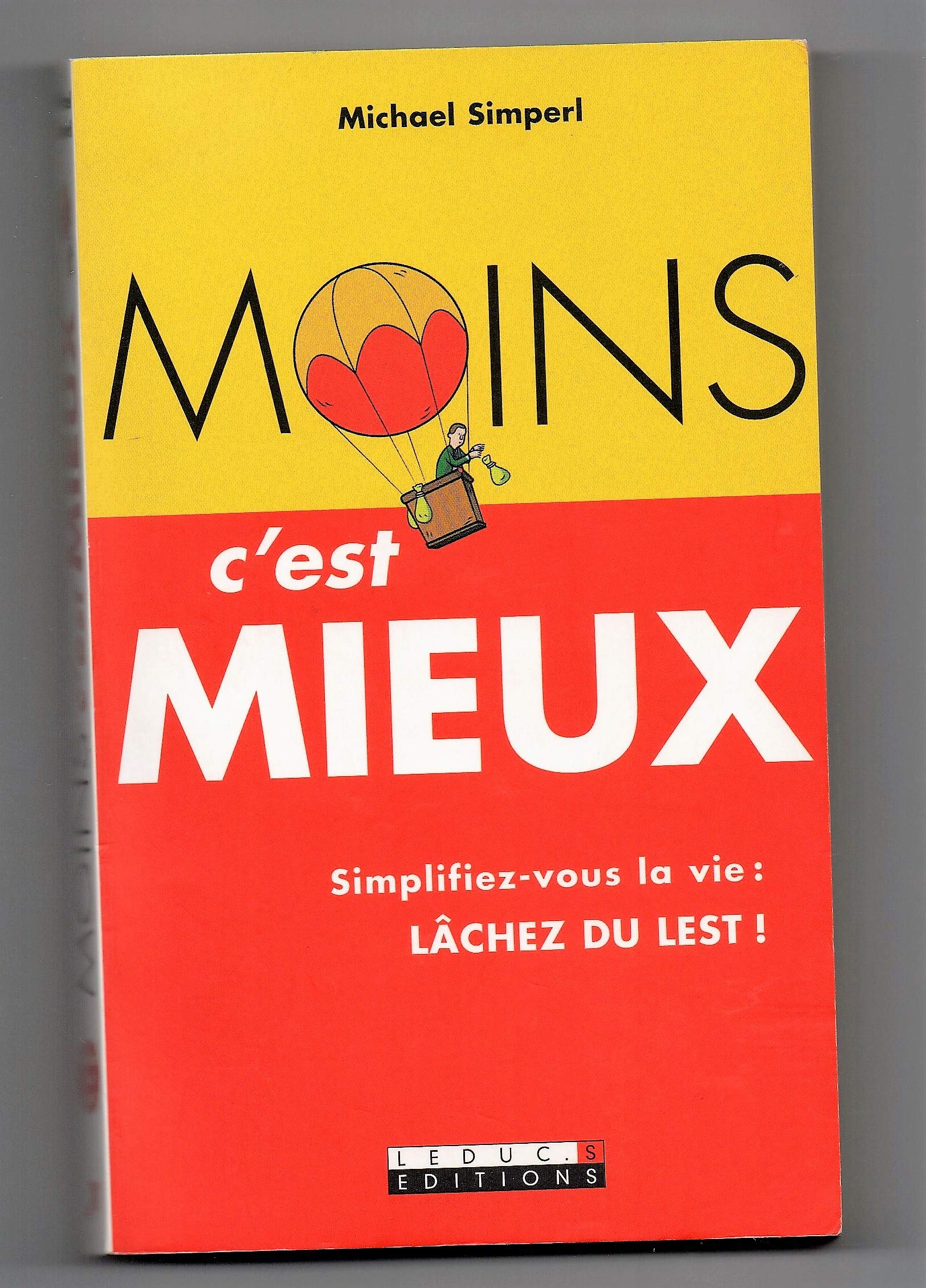 MOINS C'EST MIEUX 9782848992563