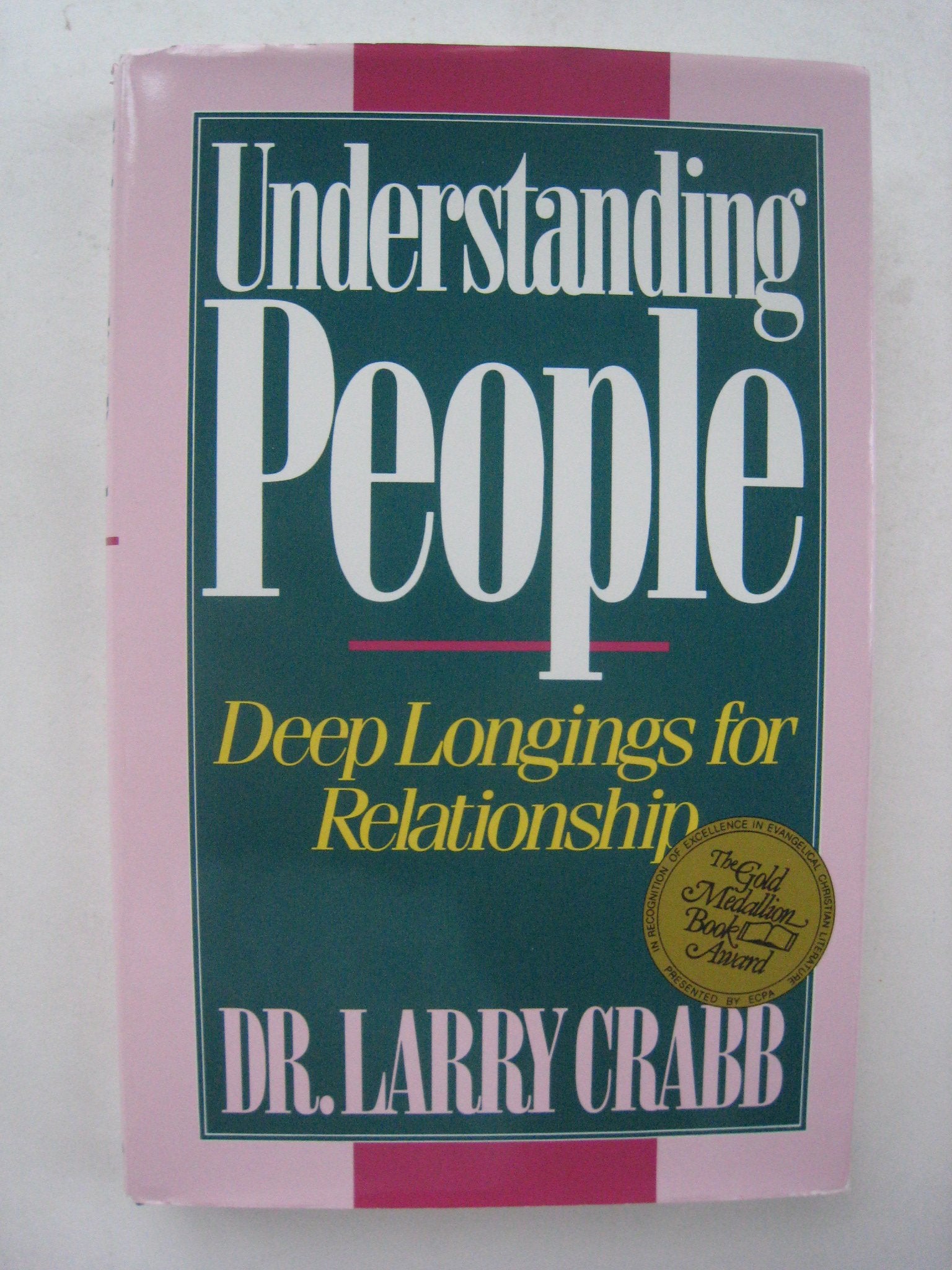 Understanding People: Deep Longings for Relationship 9780310226000