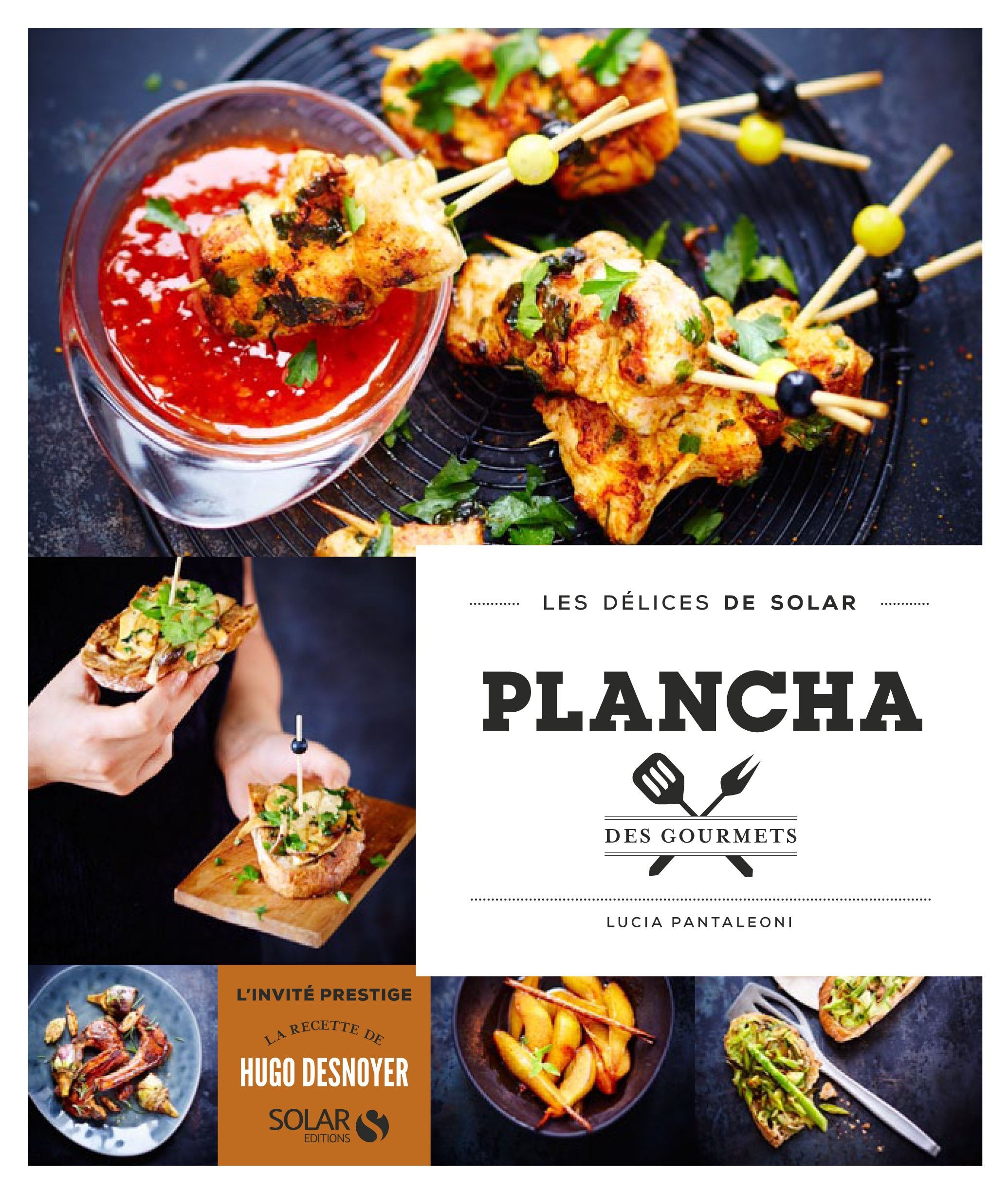 Plancha des gourmets - Les délices de Solar 9782263065248