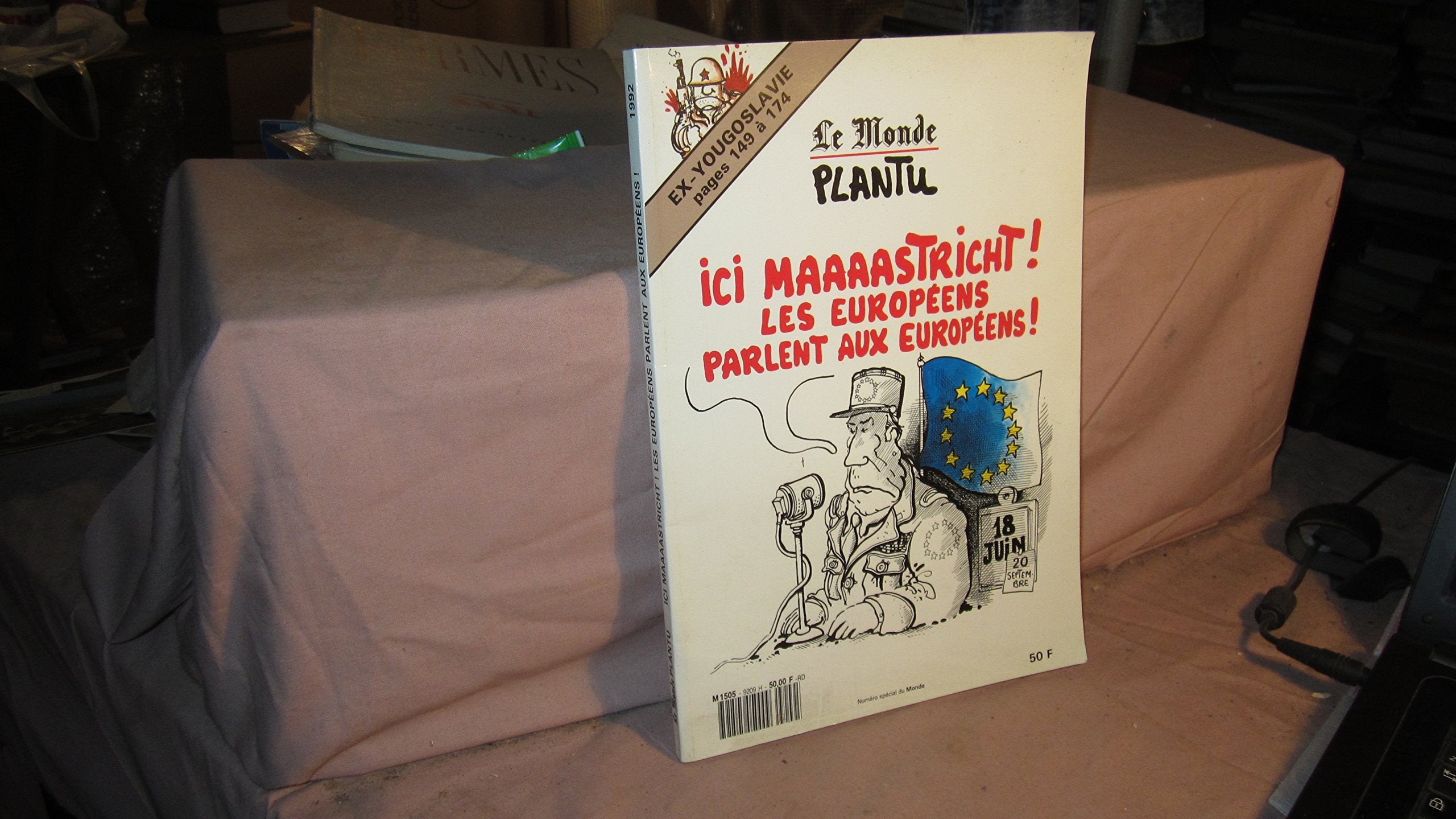 Ici Maaaastricht ! Les Européens parlent aux Européens ! [Board book] Plantu 