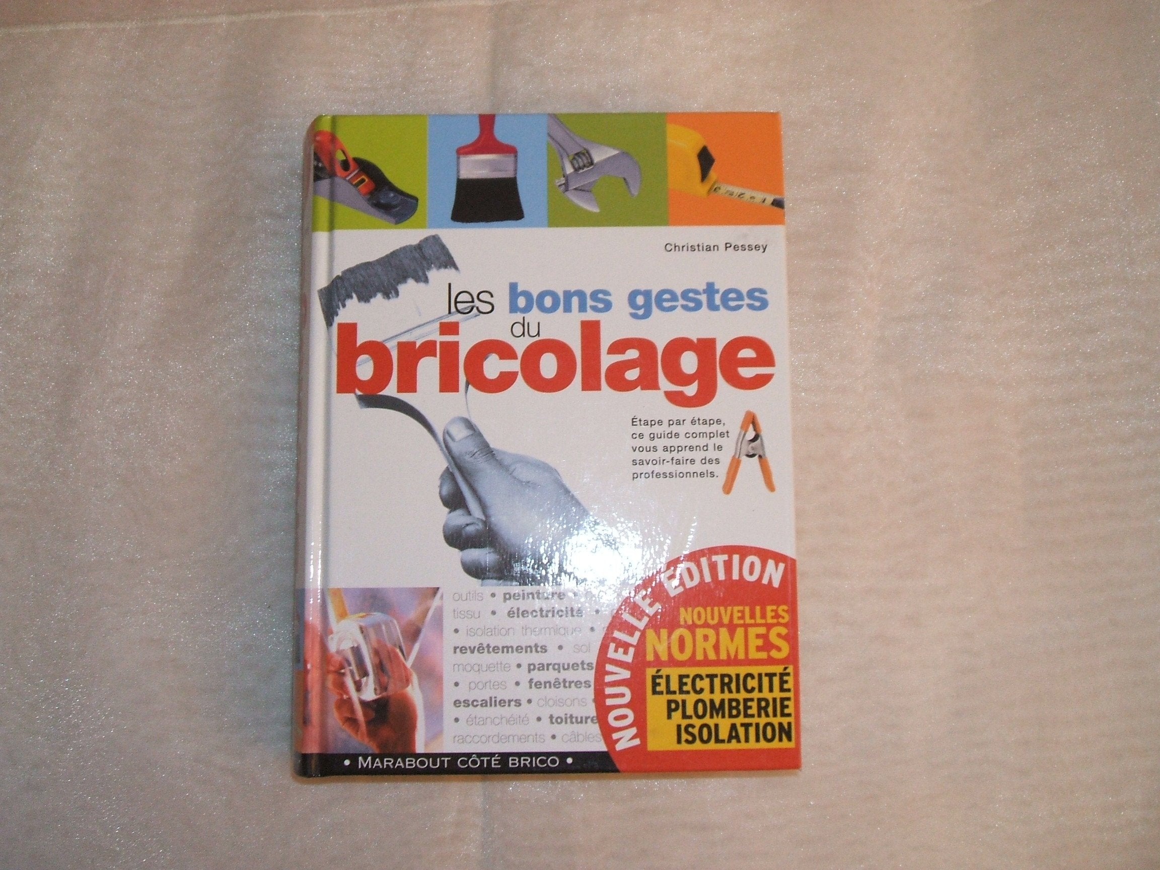 Les bons gestes du bricolage 9782501044738
