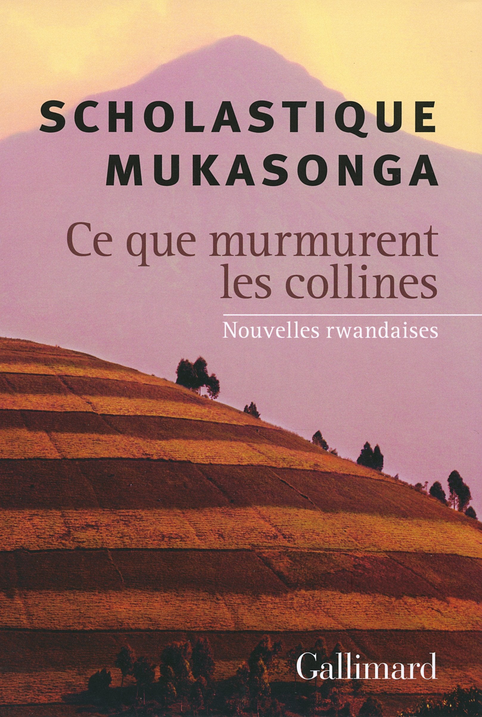 Ce que murmurent les collines: Nouvelles rwandaises 9782070145386