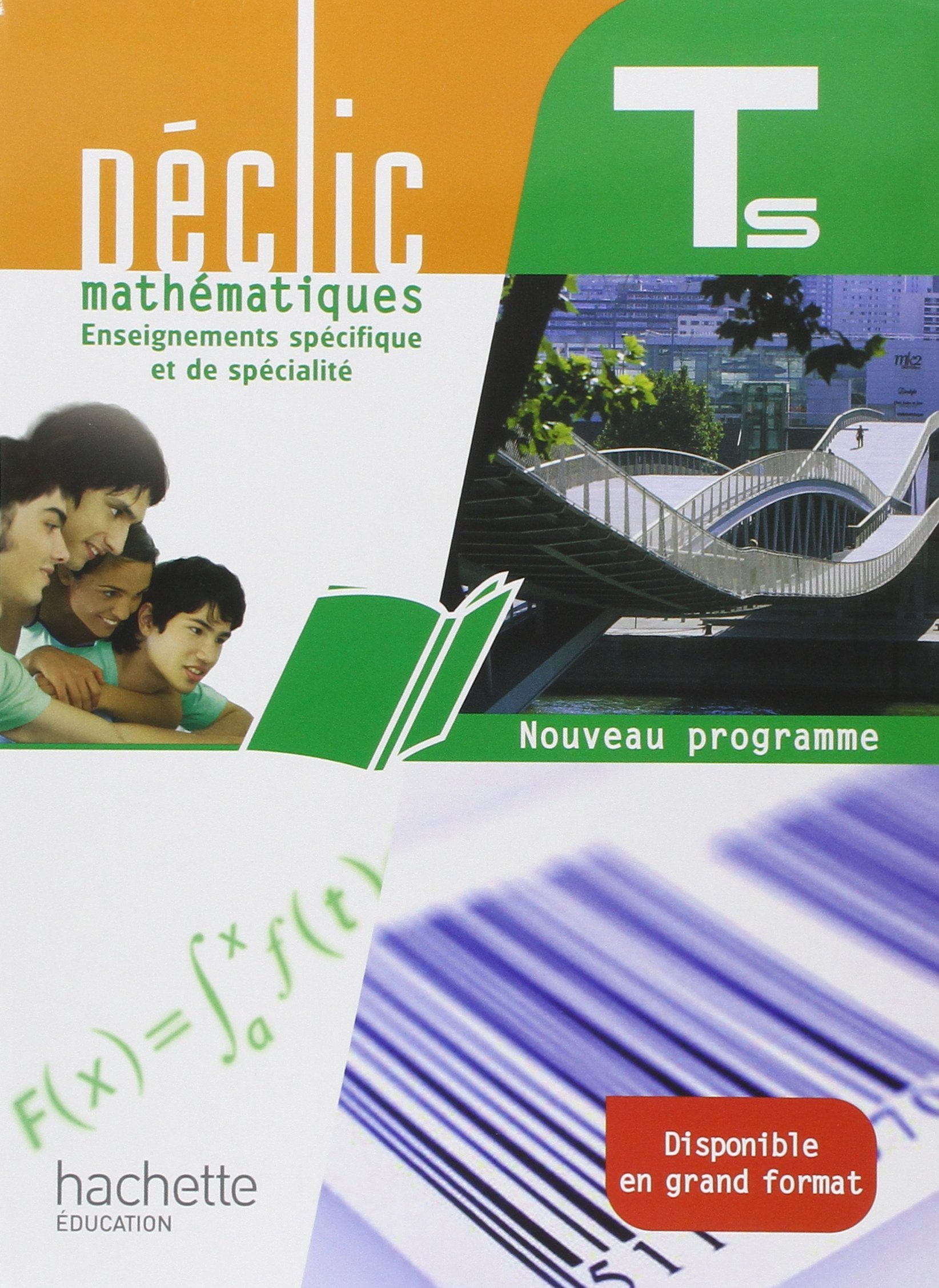Déclic Maths Tle S spécifique et spécialité - Livre élève Format compact - Edition 2012 9782011355782