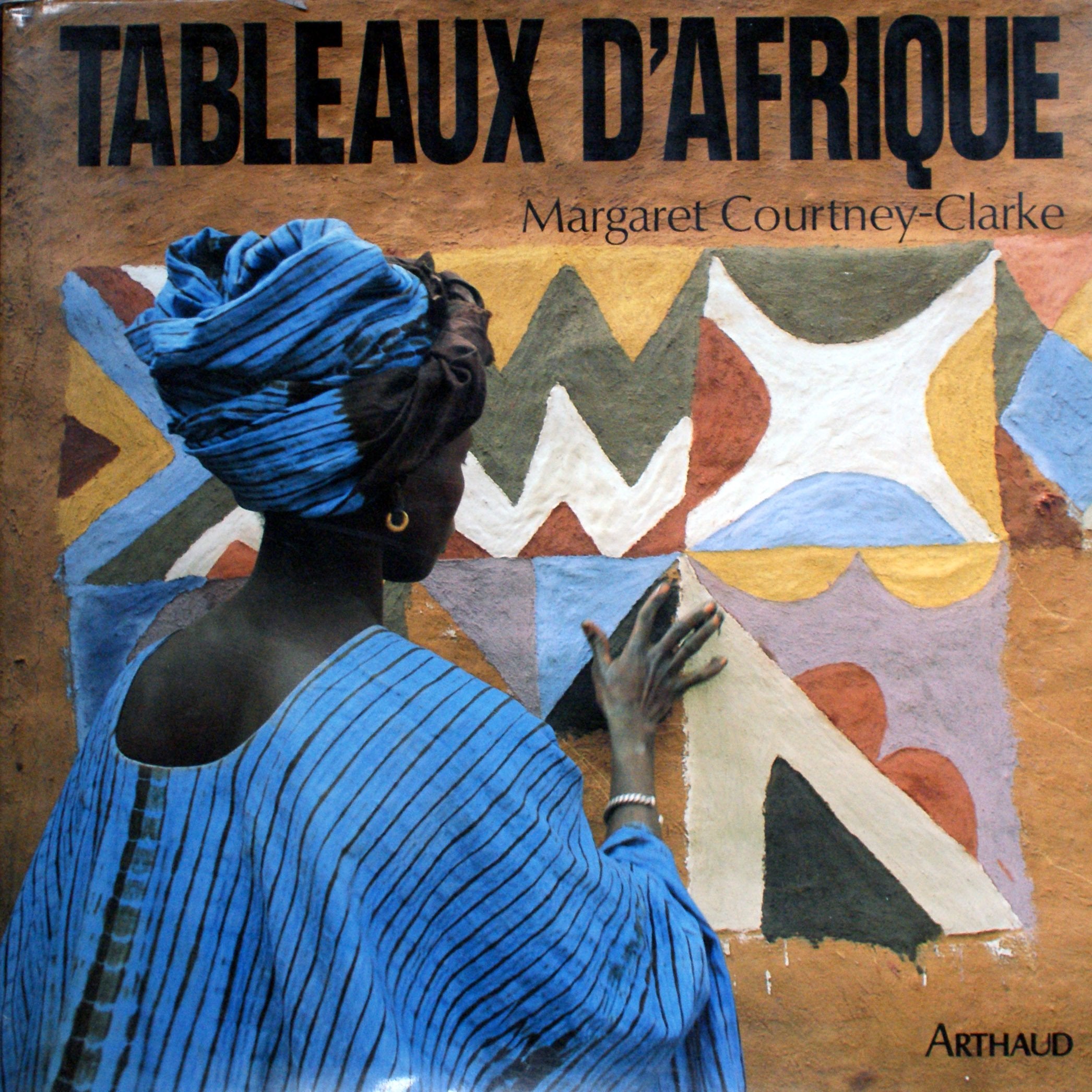 Tableaux d'Afrique: l'art mural des femmes de l'Ouest 9782700308518