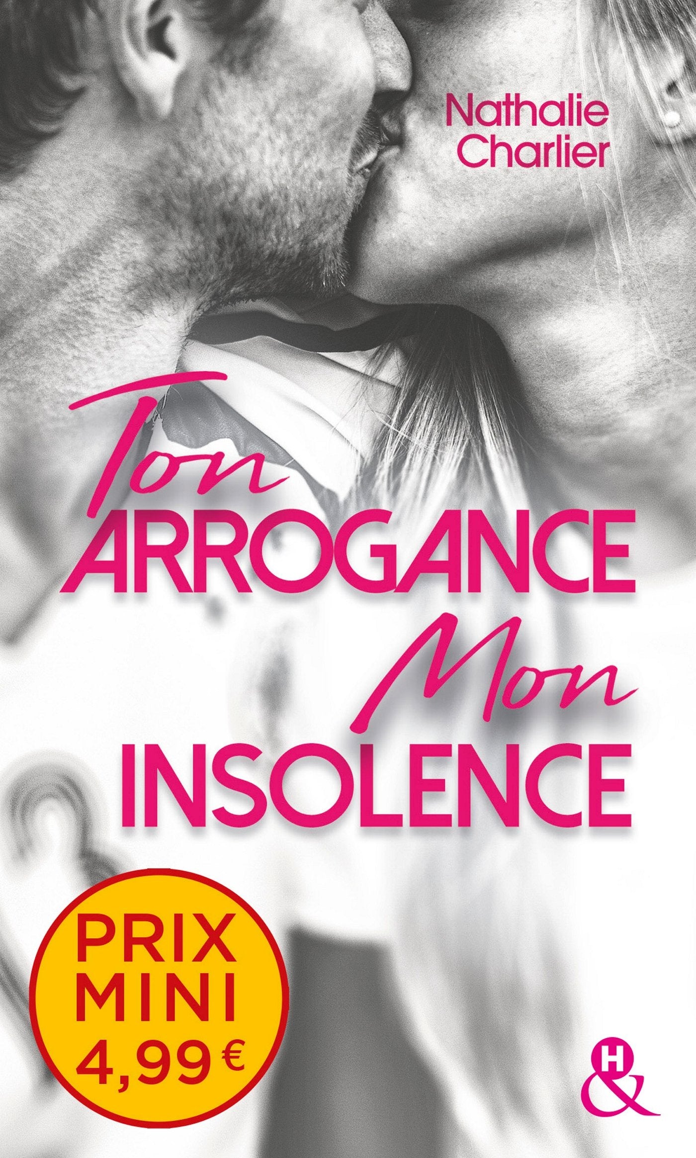 Ton arrogance, mon insolence 9782280410915