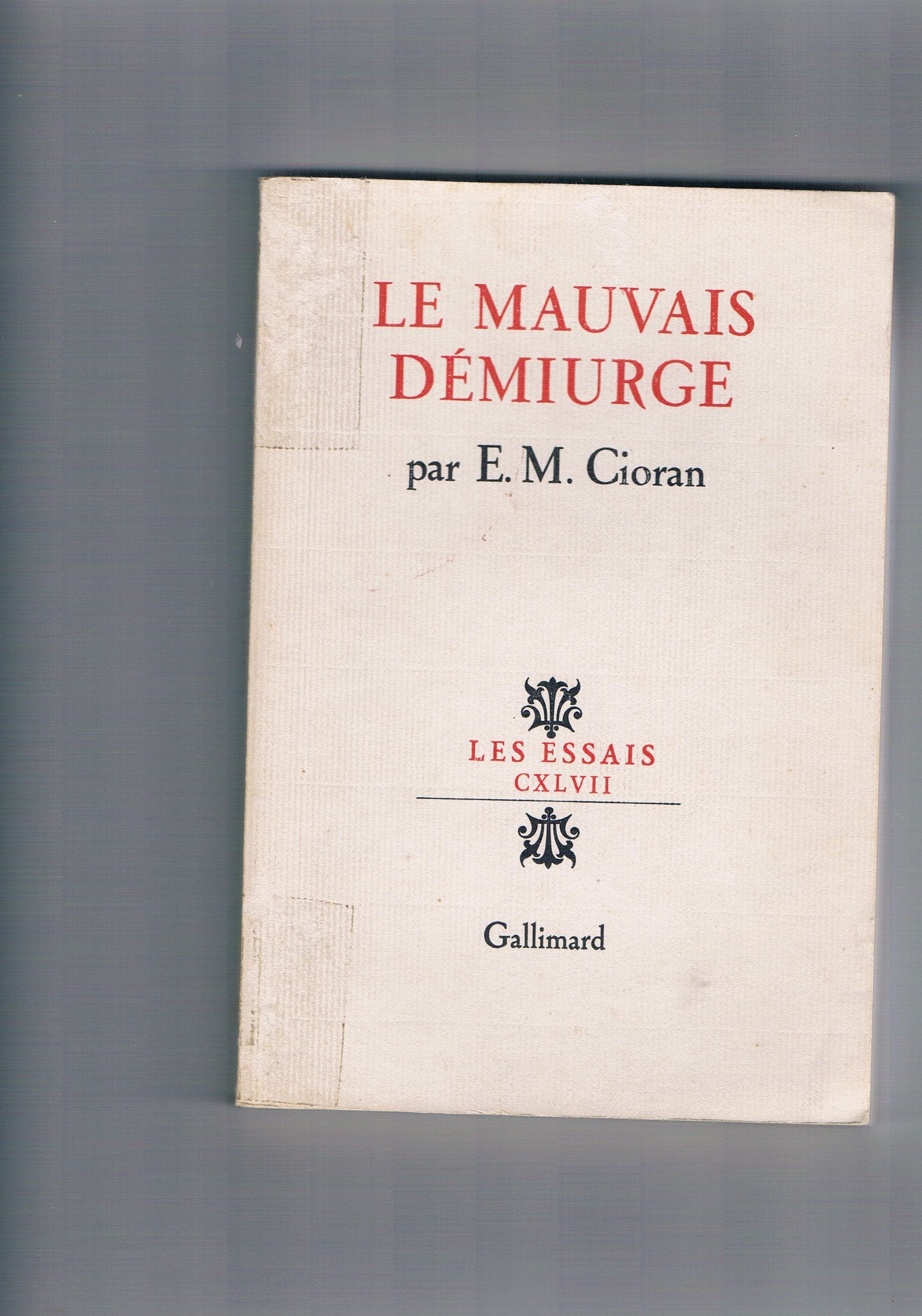 LE MAUVAIS DEMIURGE 9782070269082