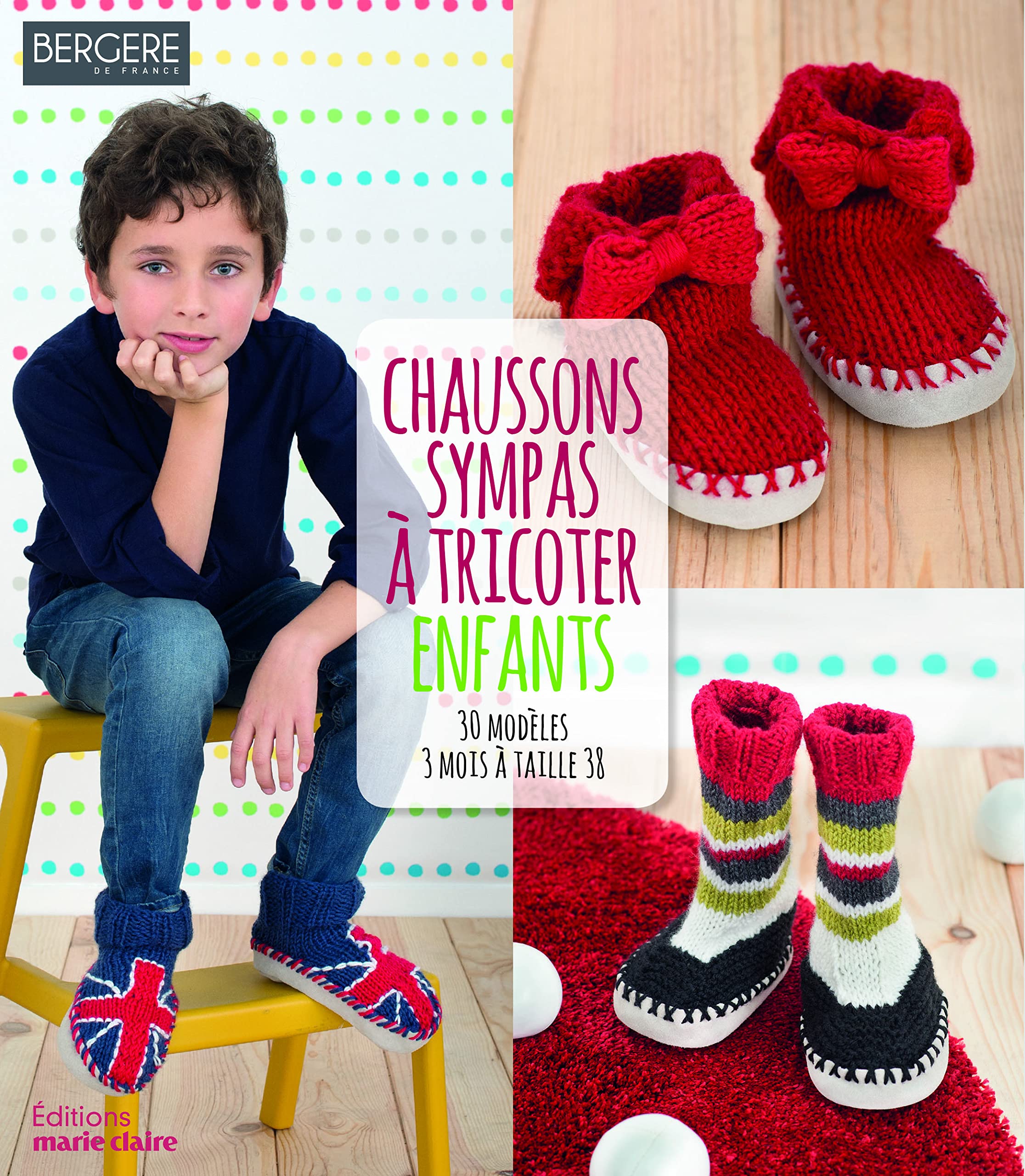 Chaussons sympas à tricoter - Enfants 9782848318158