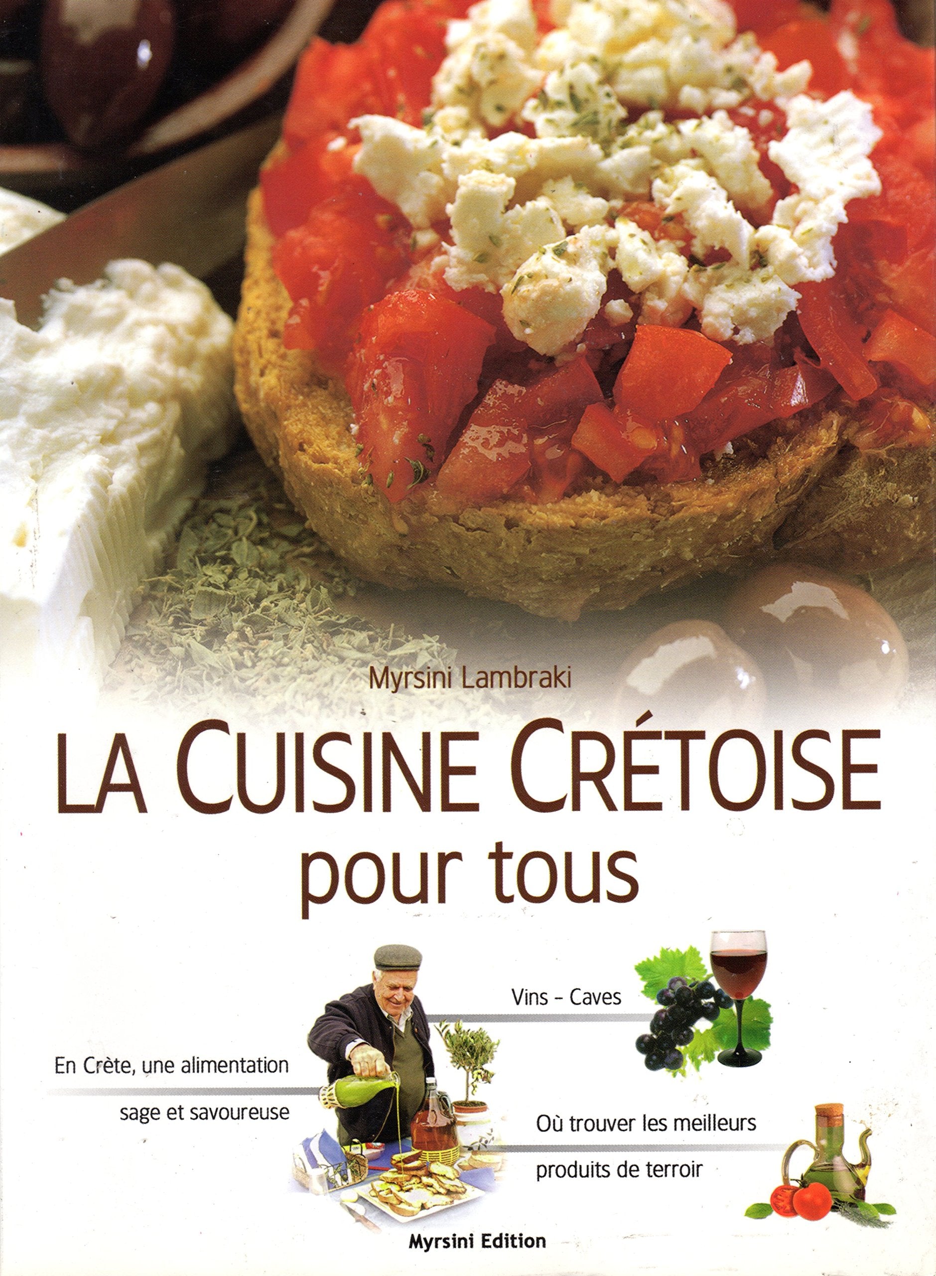 La cuisine Crétoise pour tous 9789609229142