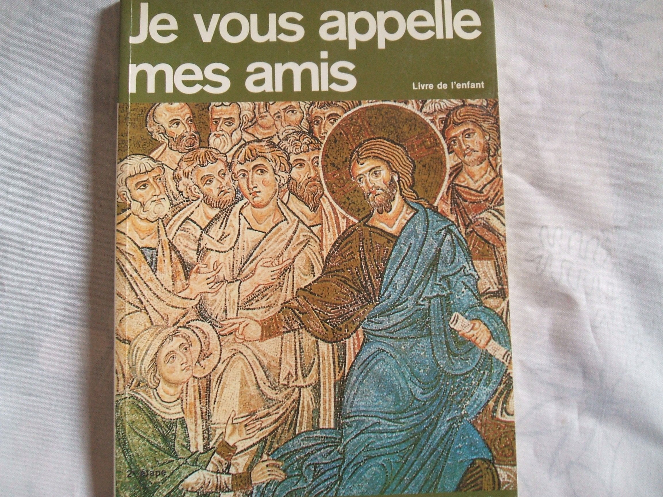 Je vous appelle mes amis : Livre de l'enfant 9782704103409