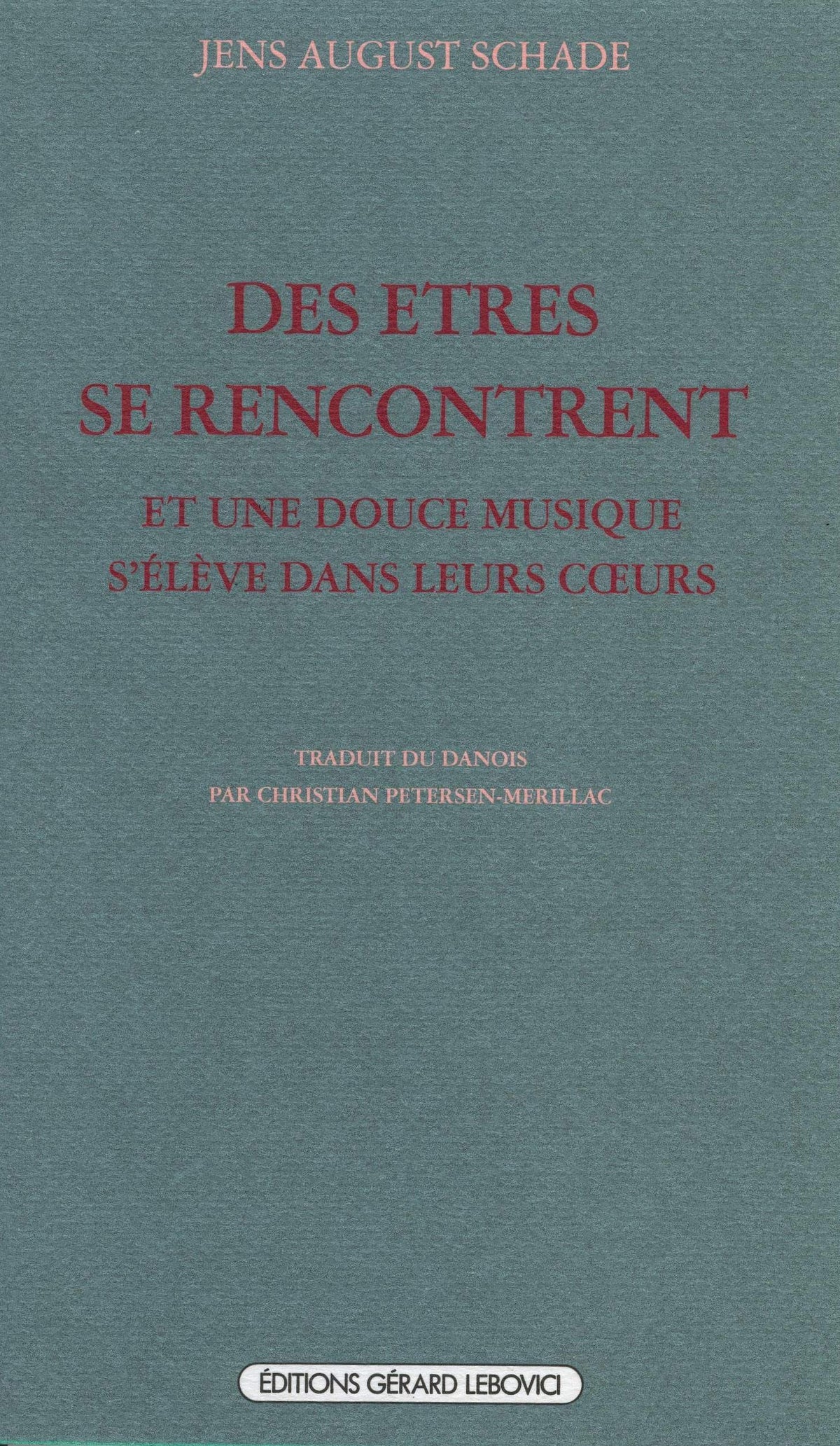 Des êtres se rencontrent et une douce musique s'élève dans leurs coeurs 9782851840974