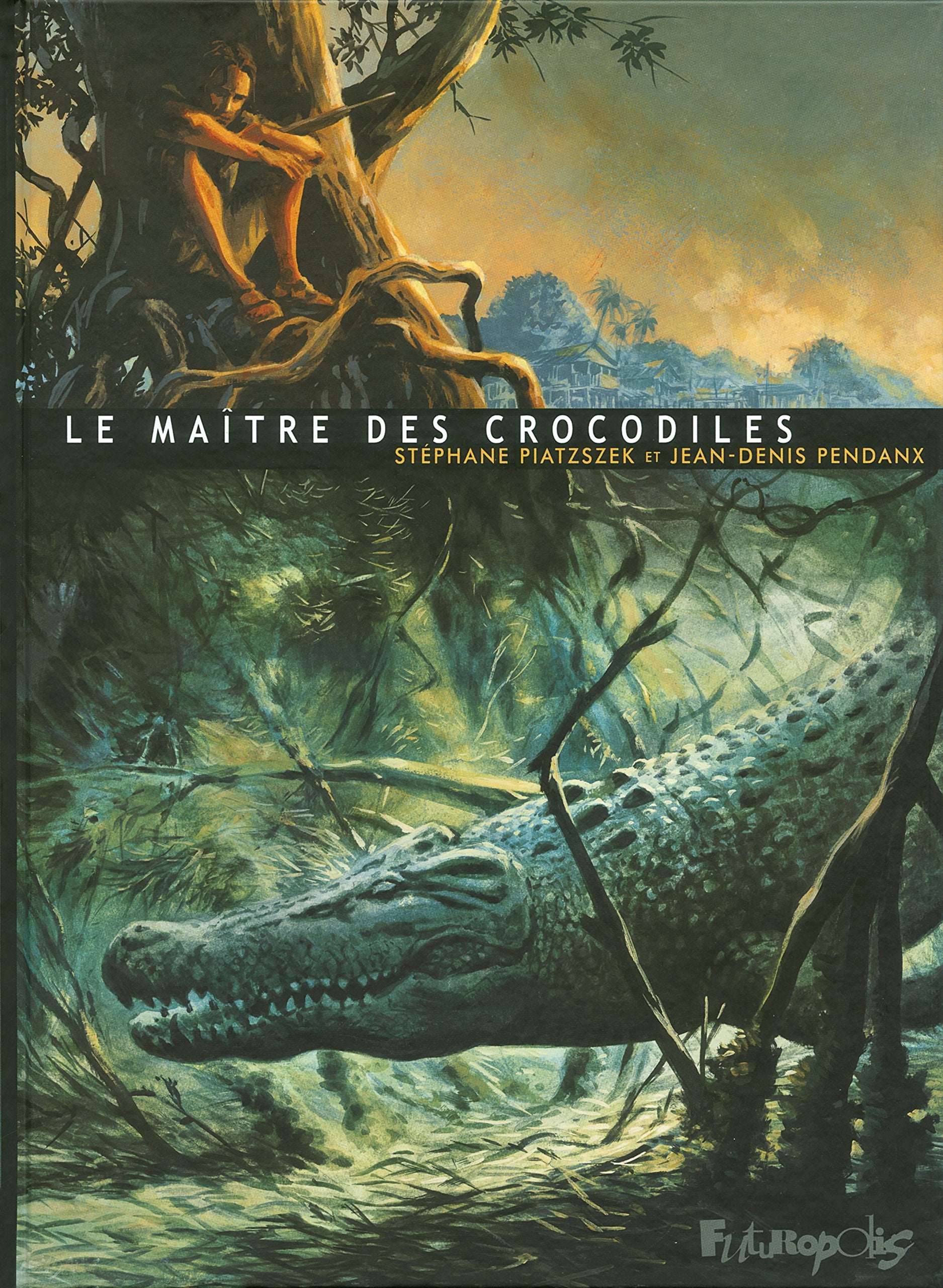 Le Maître des crocodiles 9782754810838