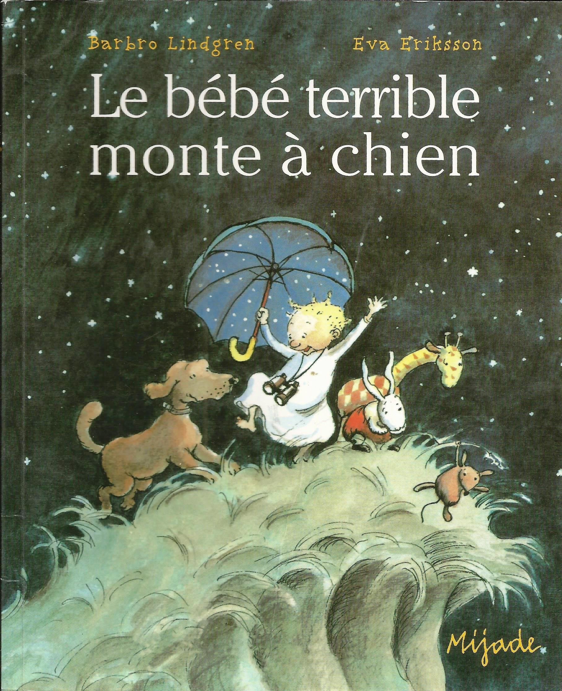 Le Bébé terrible monte à chien 9782871421443