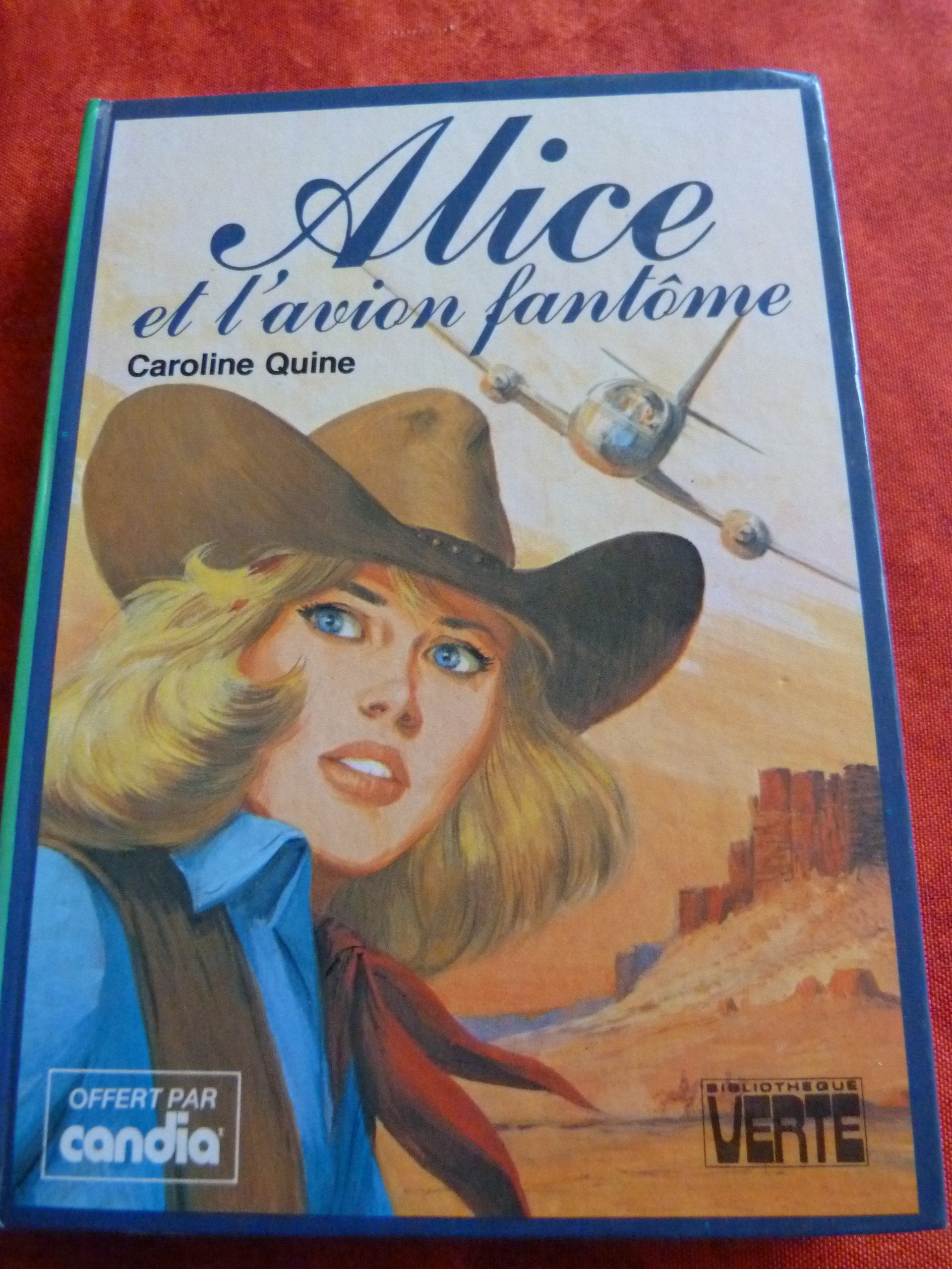 Alice et l'avion fantôme : Collection : Bibliothèque verte cartonnée & illustrée 9782020238205