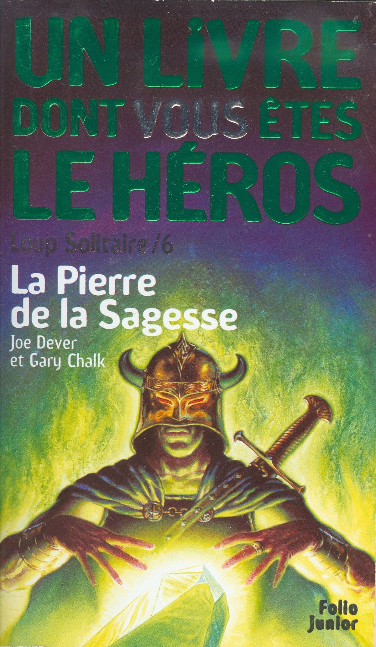 Loup Solitaire, numéro 6 : La Pierre de la sagesse 9782070509478