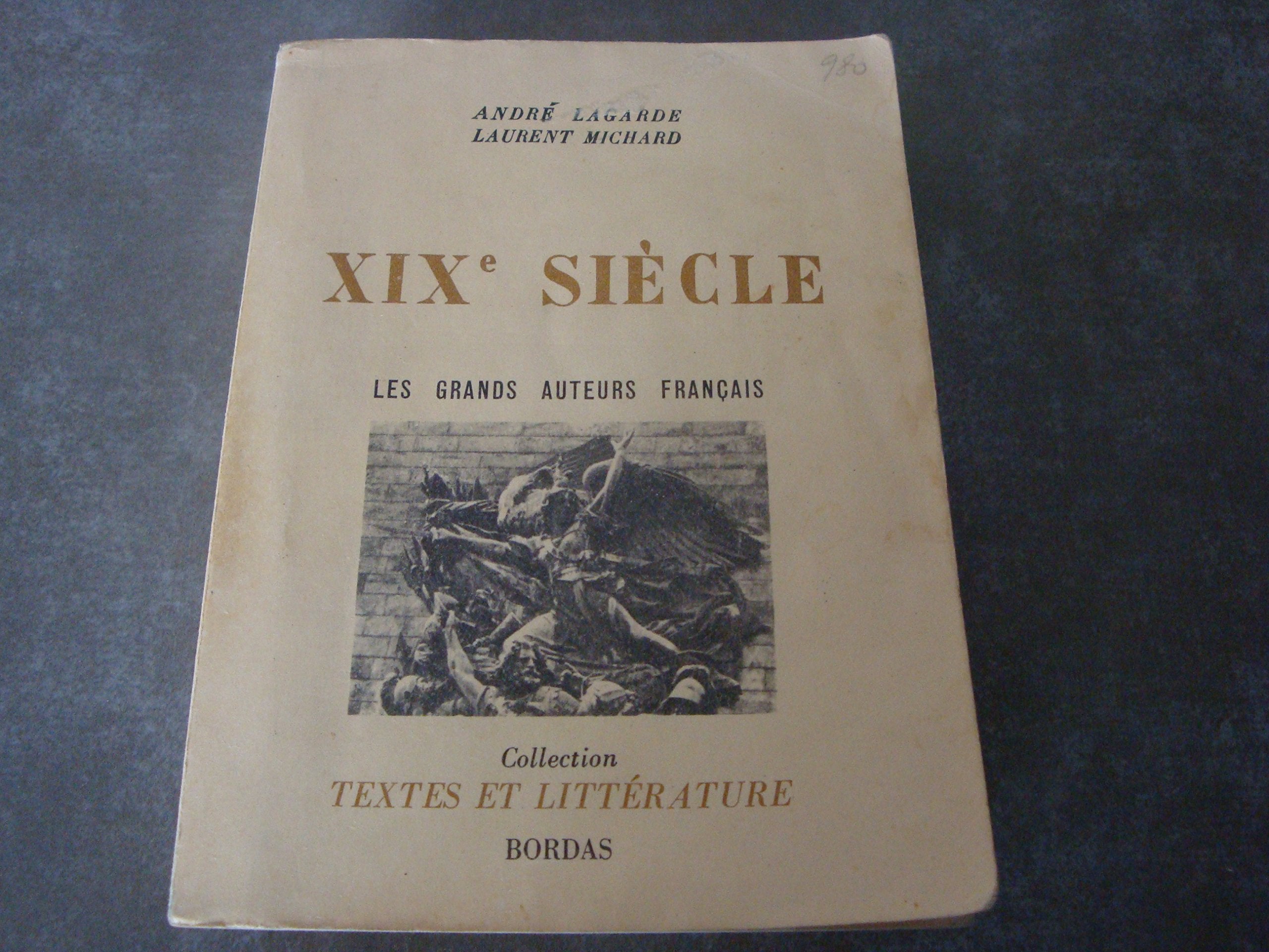 XIXe Siècle - Les Grands Auteurs Français 