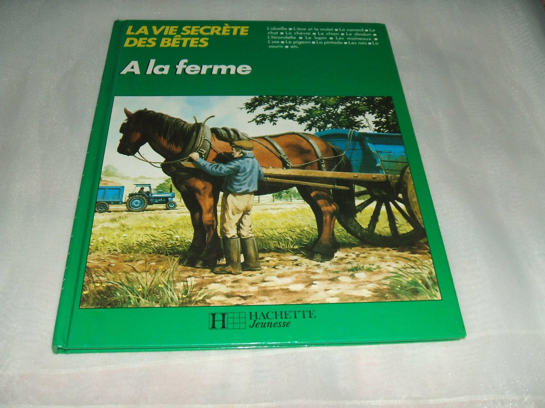 La vie secrète des bêtes à la ferme 9782010077647