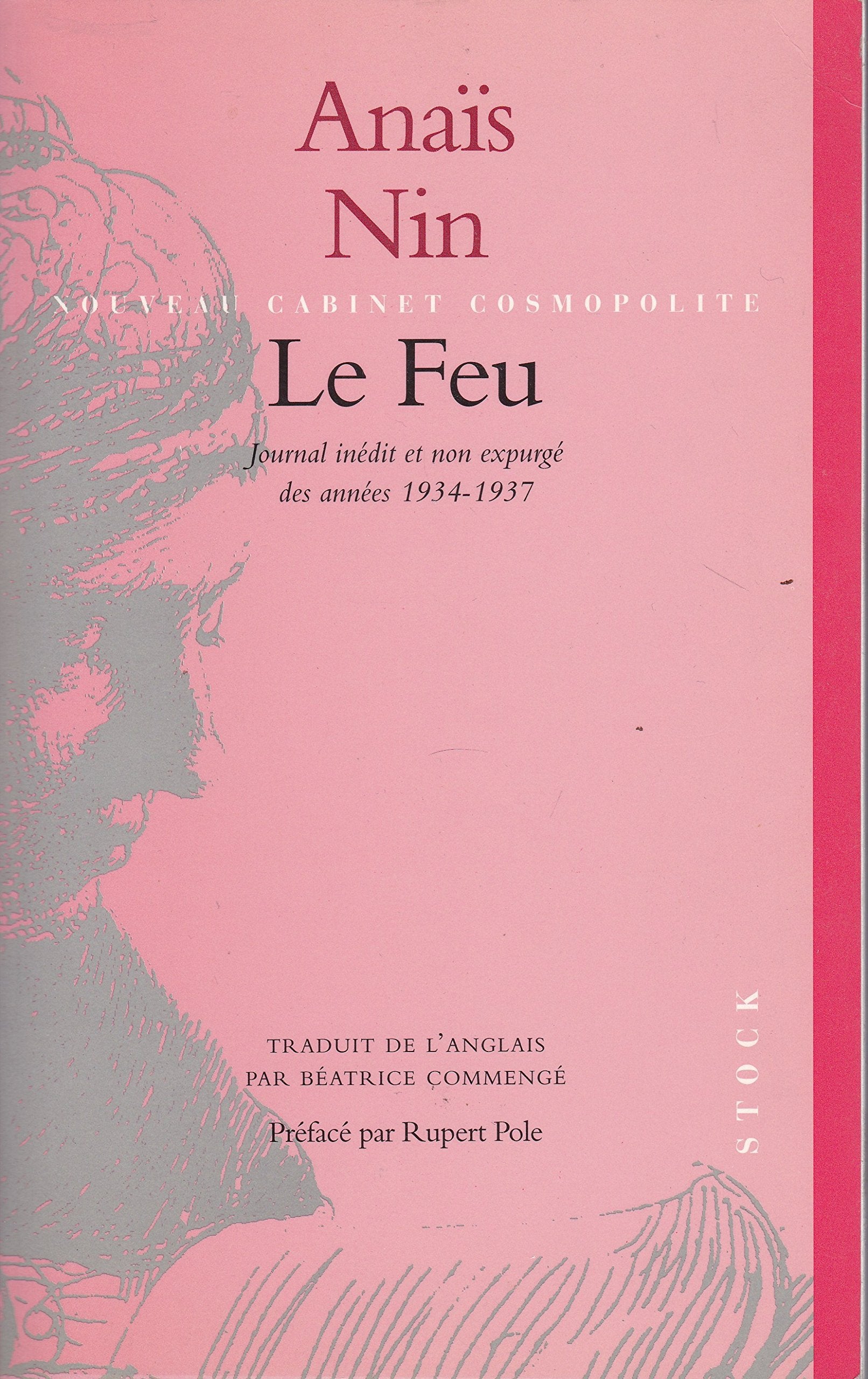 Le Feu. Journal Inedit Et Non Expurge Des Annees 1934-1937 9782234047839