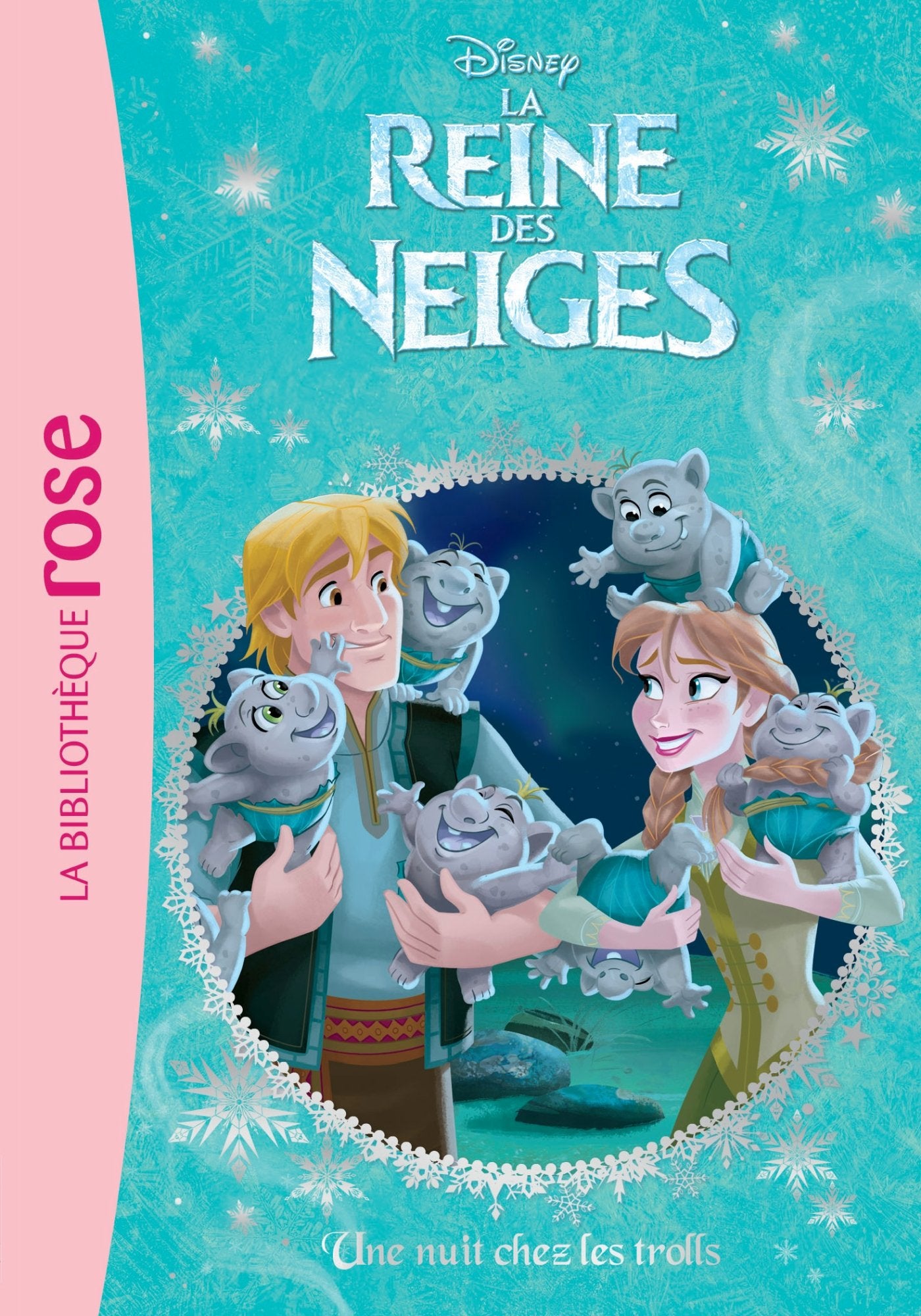 La Reine des Neiges 03 - Une nuit chez les trolls 9782014018417