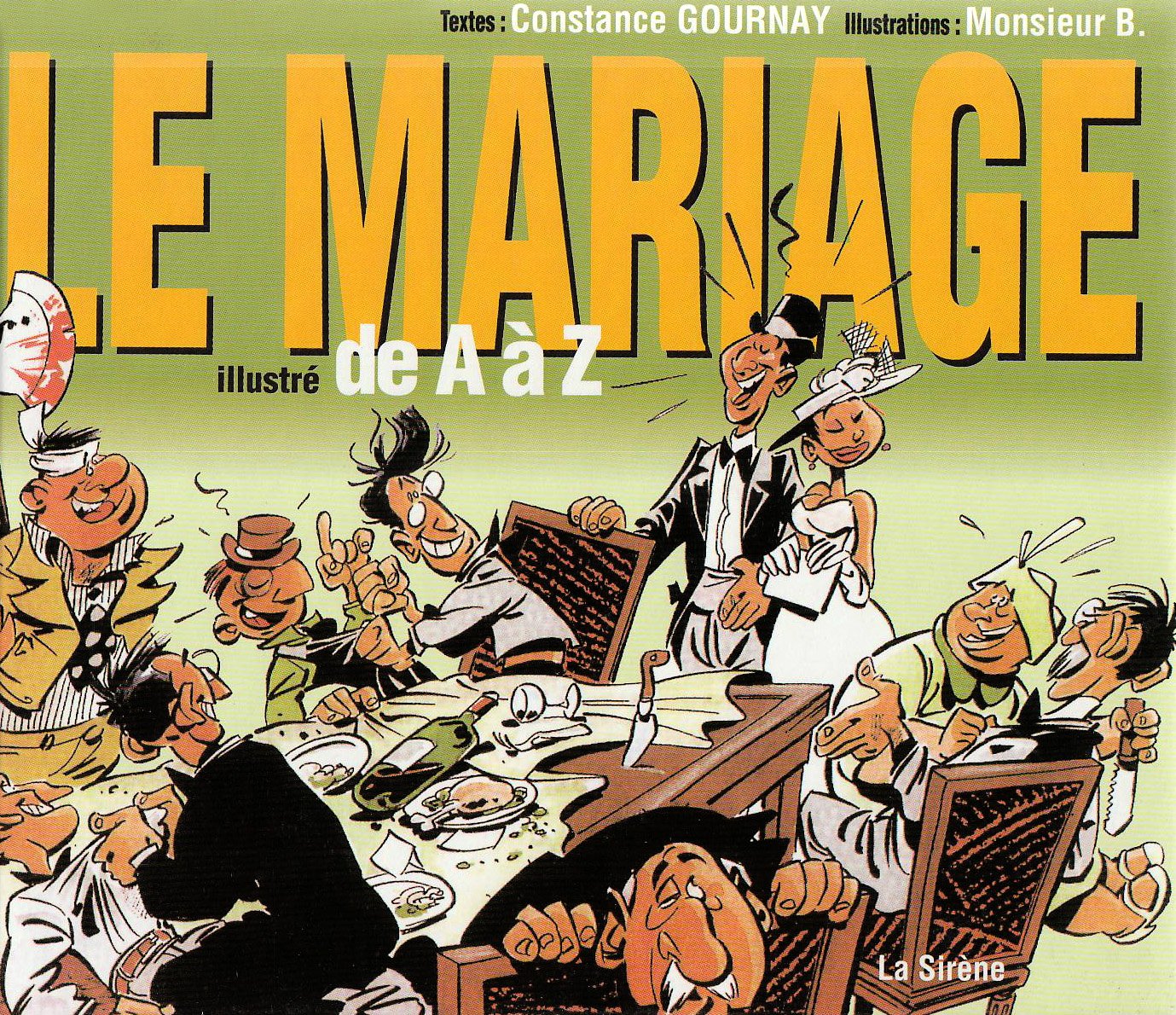 LE MARIAGE ILLUSTRE DE A A Z 9782849460405