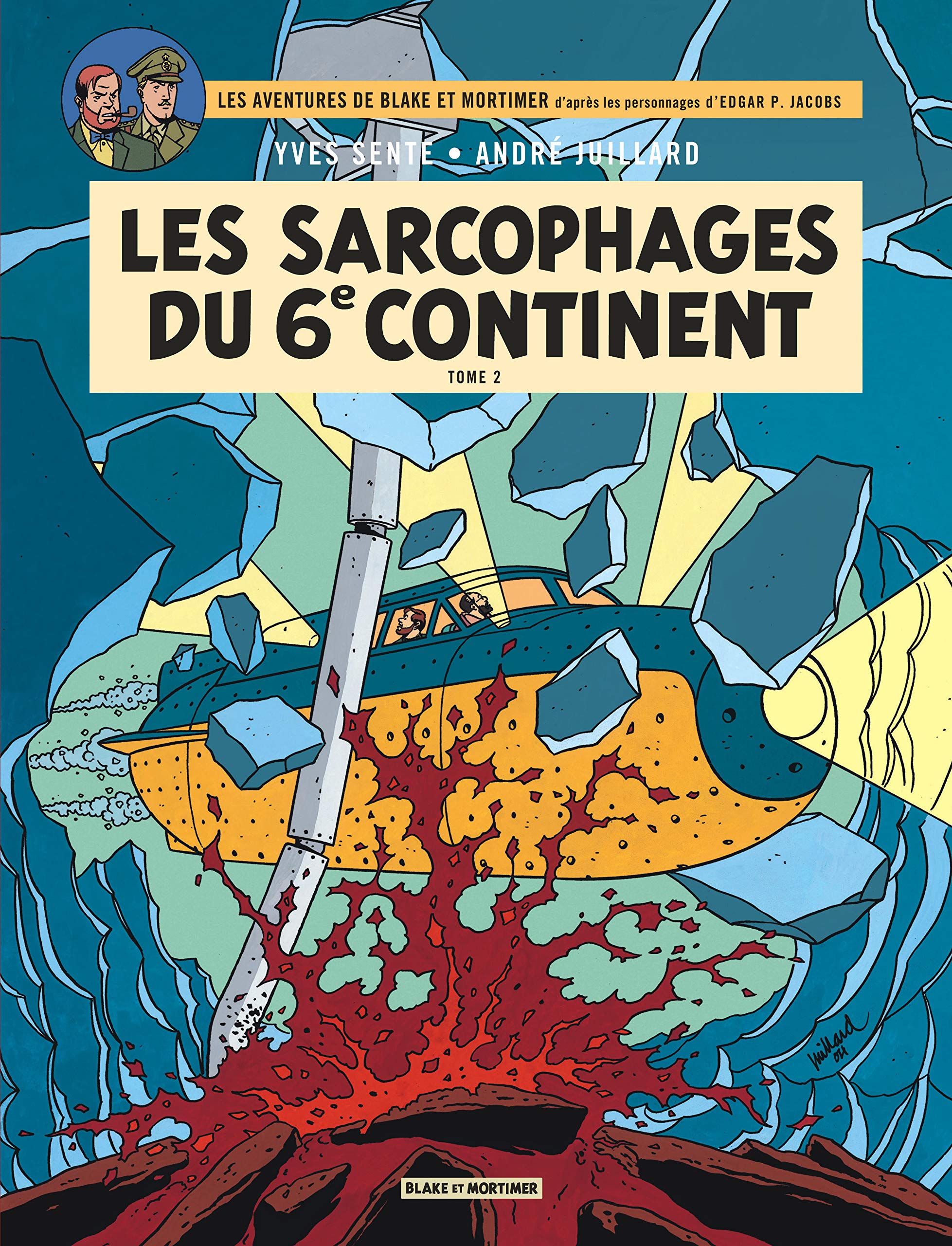 Blake & Mortimer - Tome 17 - Les Sarcophages du 6e continent - Tome 2 9782870971819