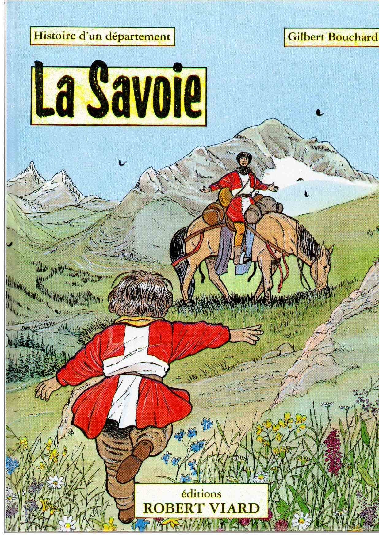 La Savoie : Histoire d'un département 9782907139007