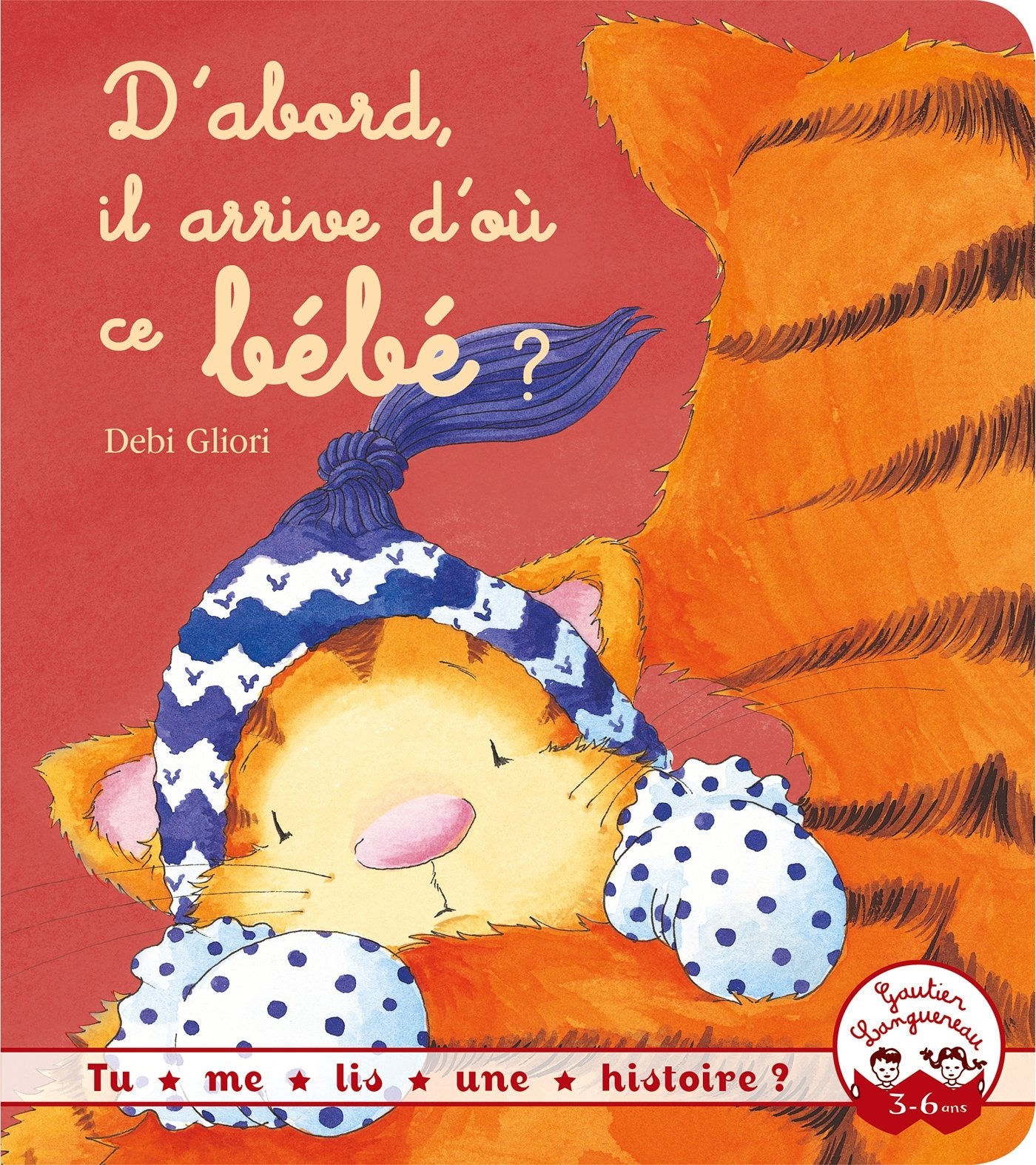 Tu me lis une histoire ? - D'abord, il arrive d'où ce bébé ? 9782013944847