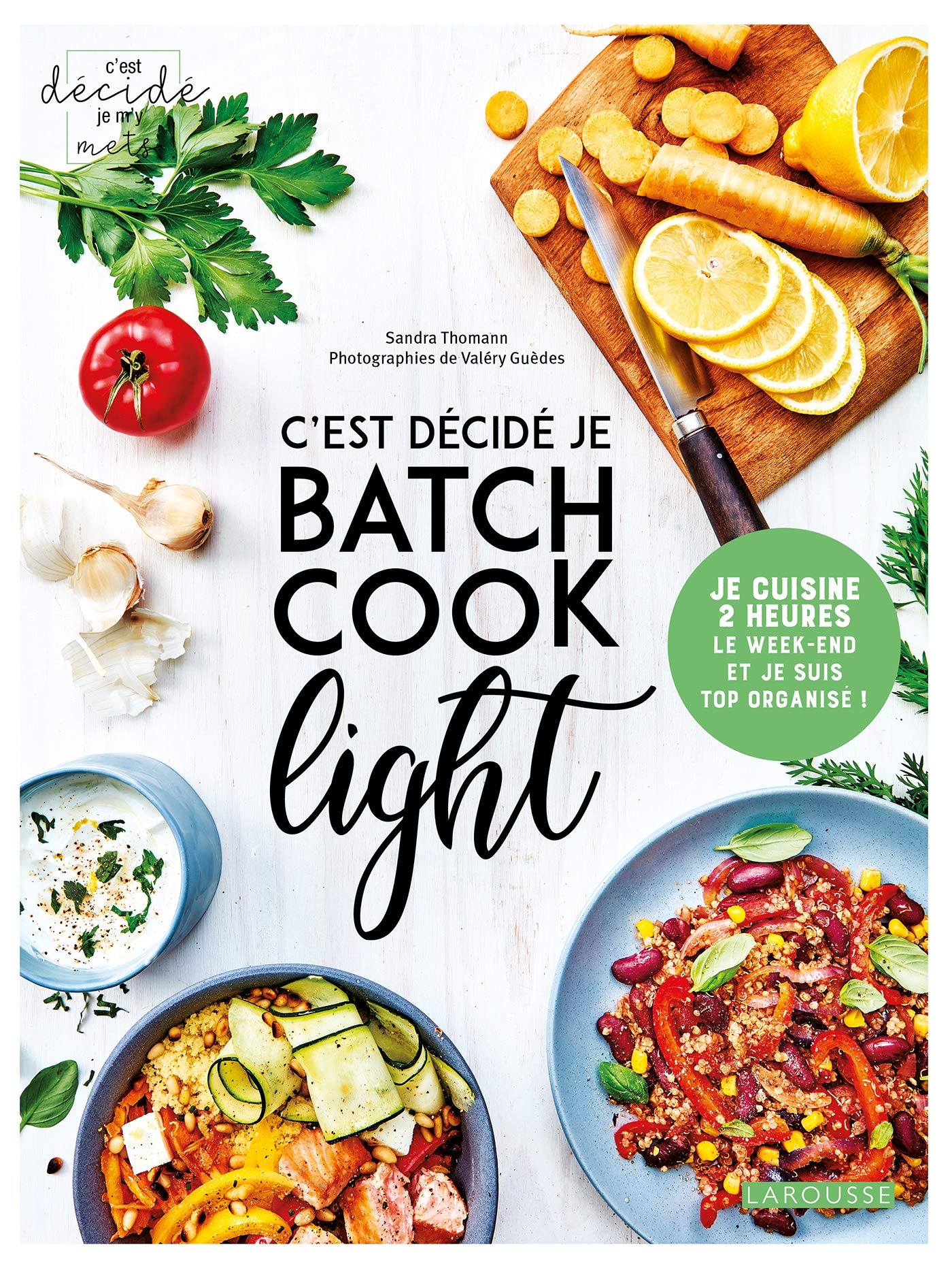 C'est décidé, je batch cook light ! 9782035997074