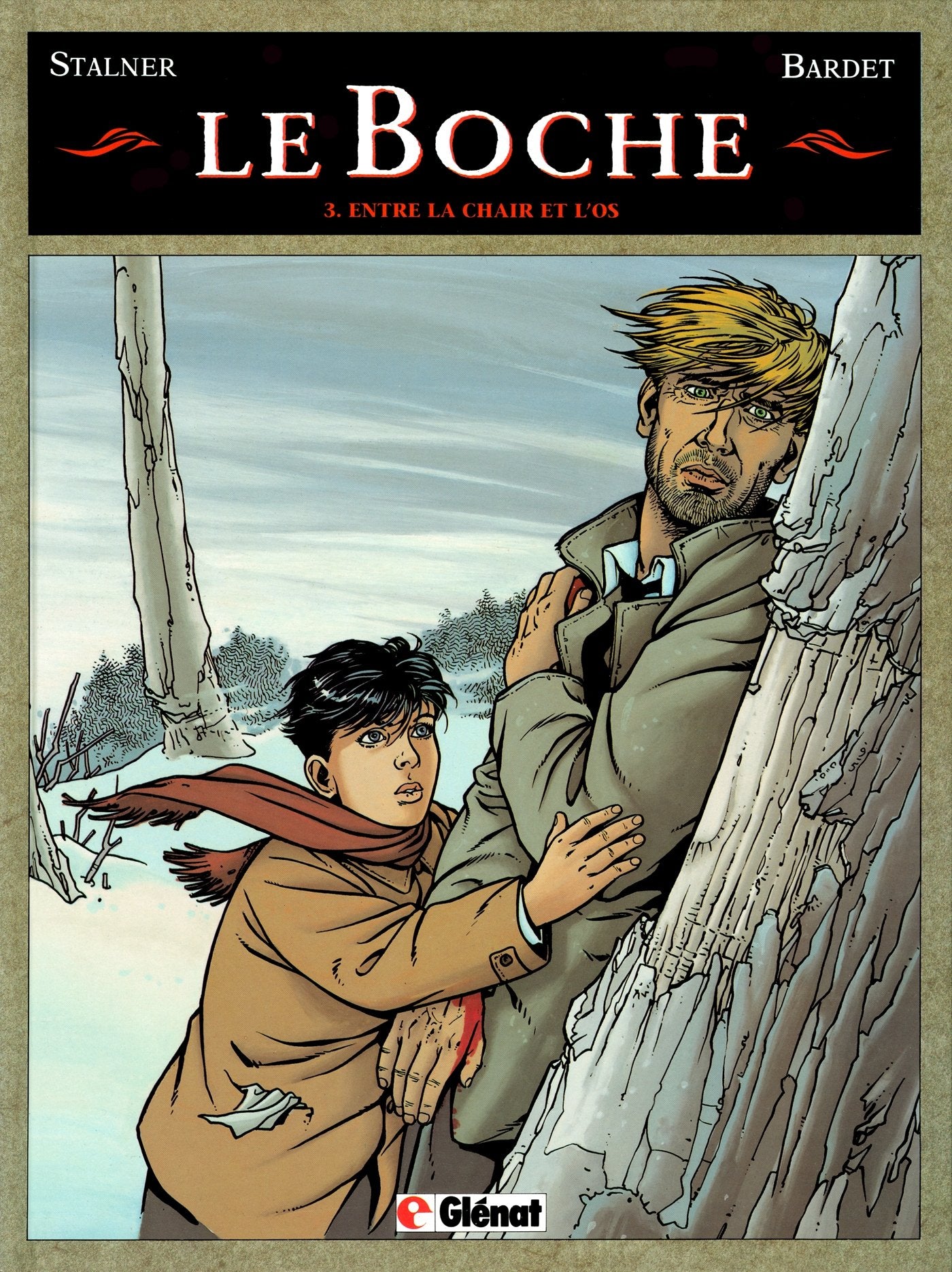 Le boche, tome 3 : Entre la chair et l'os 9782723414562
