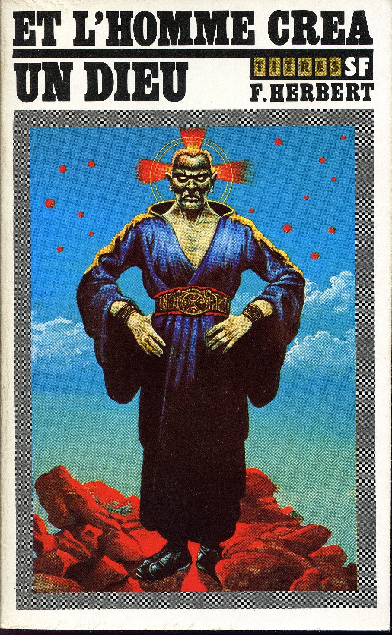 Et l'homme créa un dieu 