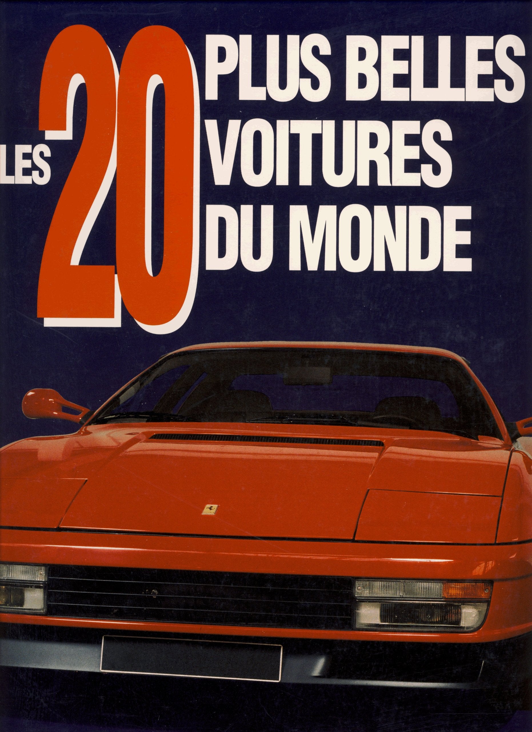 Les 20 plus belles voitures du monde 9782877141208