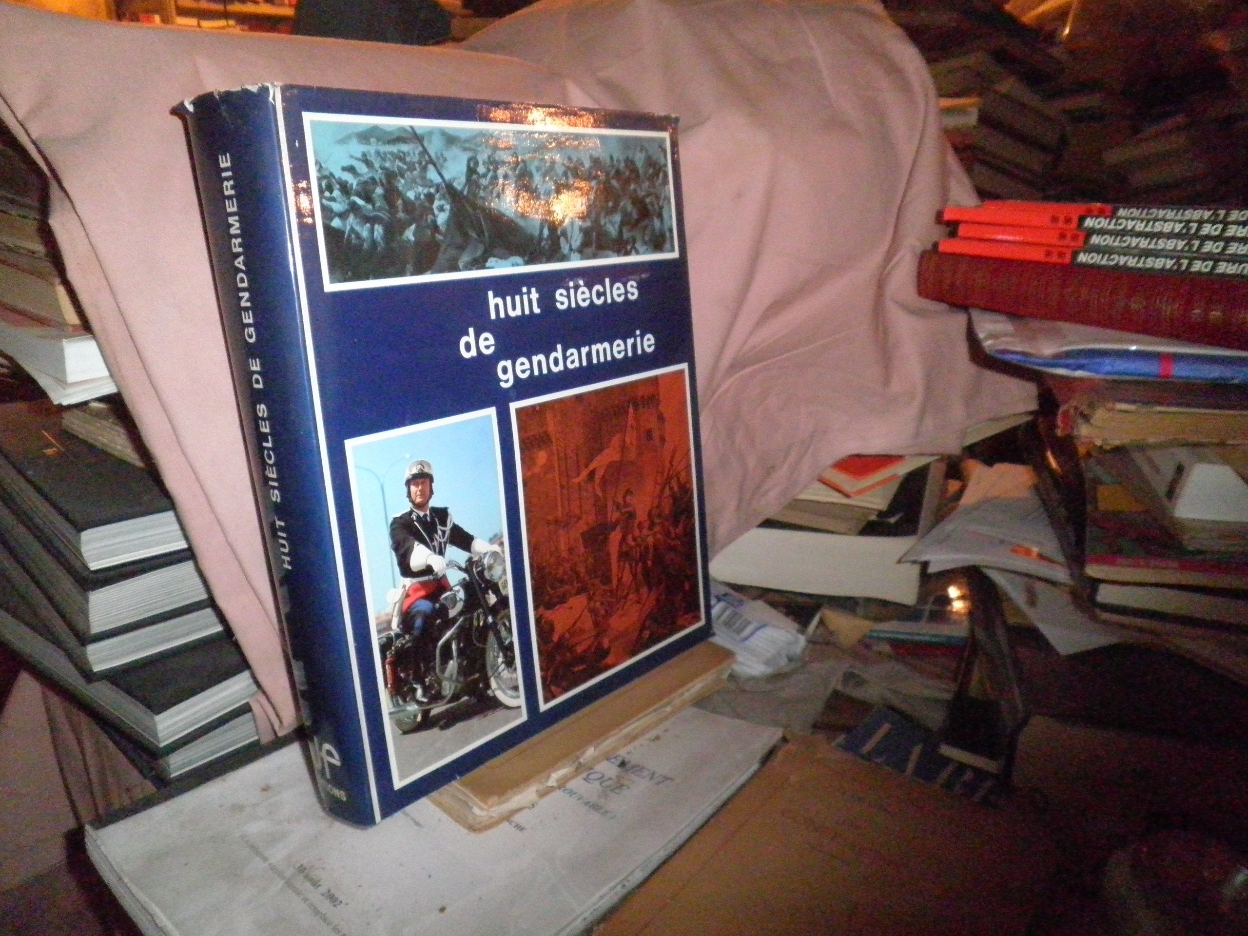 Huit siècles de gendarmerie. 3665375091540