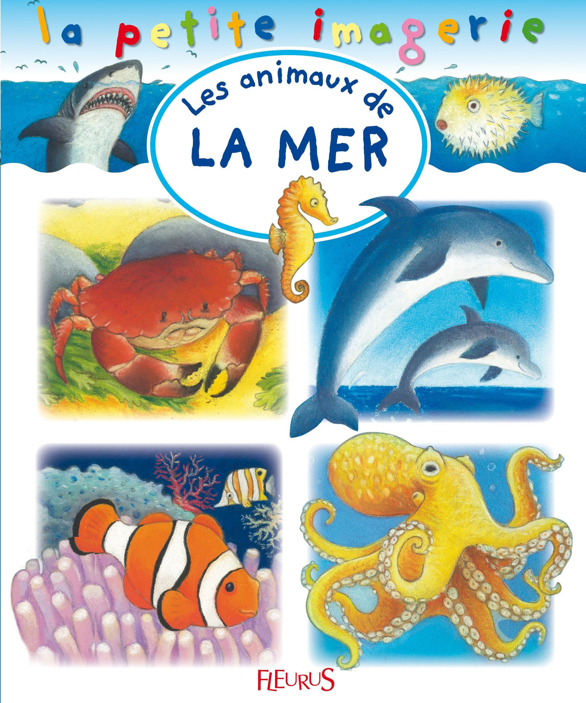 Les animaux de la mer 9782215115755
