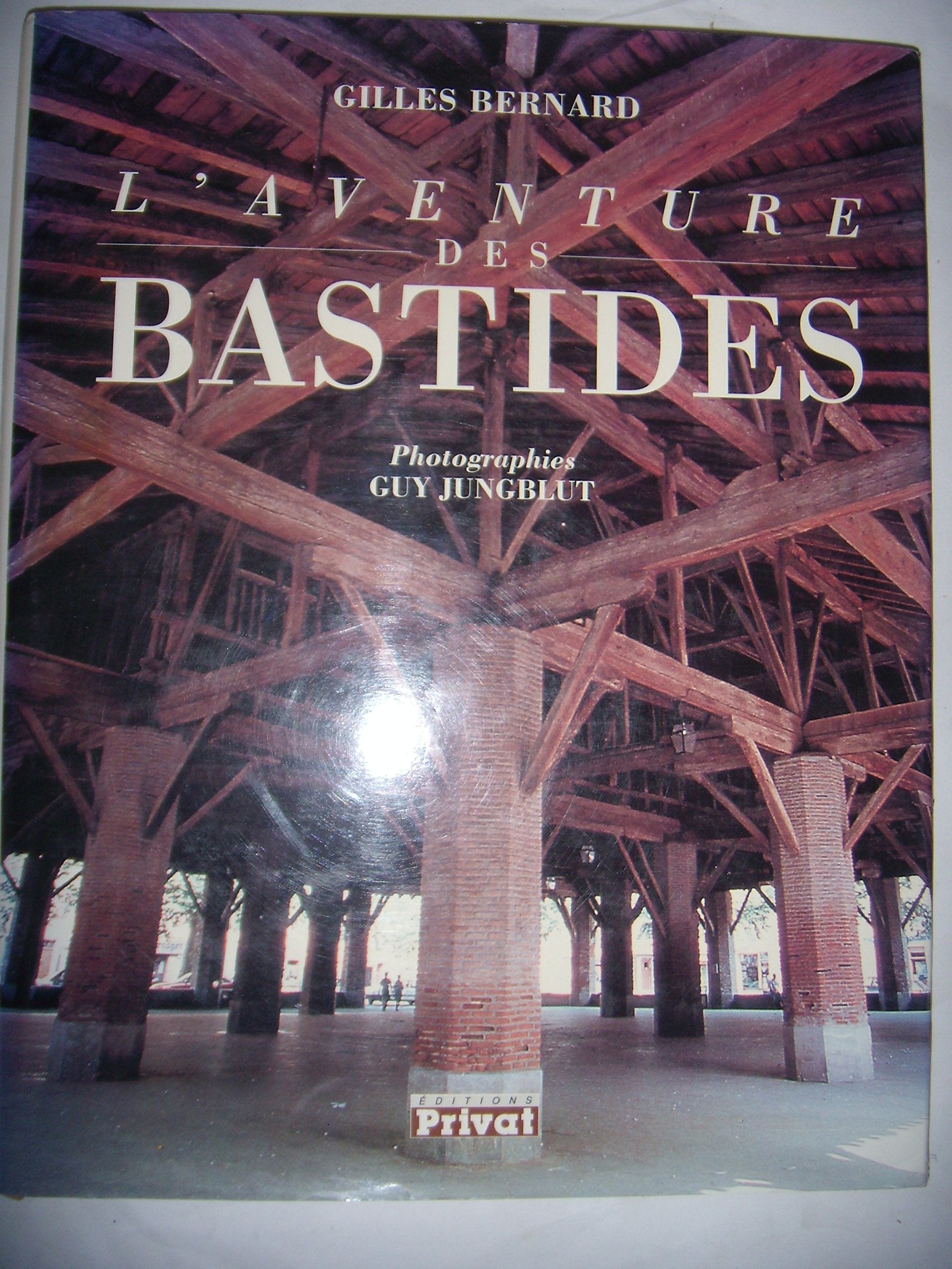 L'aventure des bastides du Sud-ouest 9782708990739