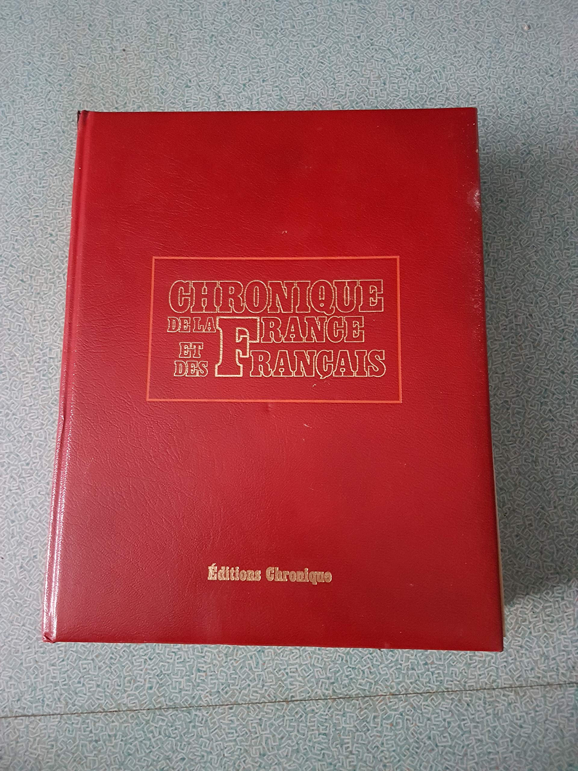 Chronique de la France et des Français 9782035032287