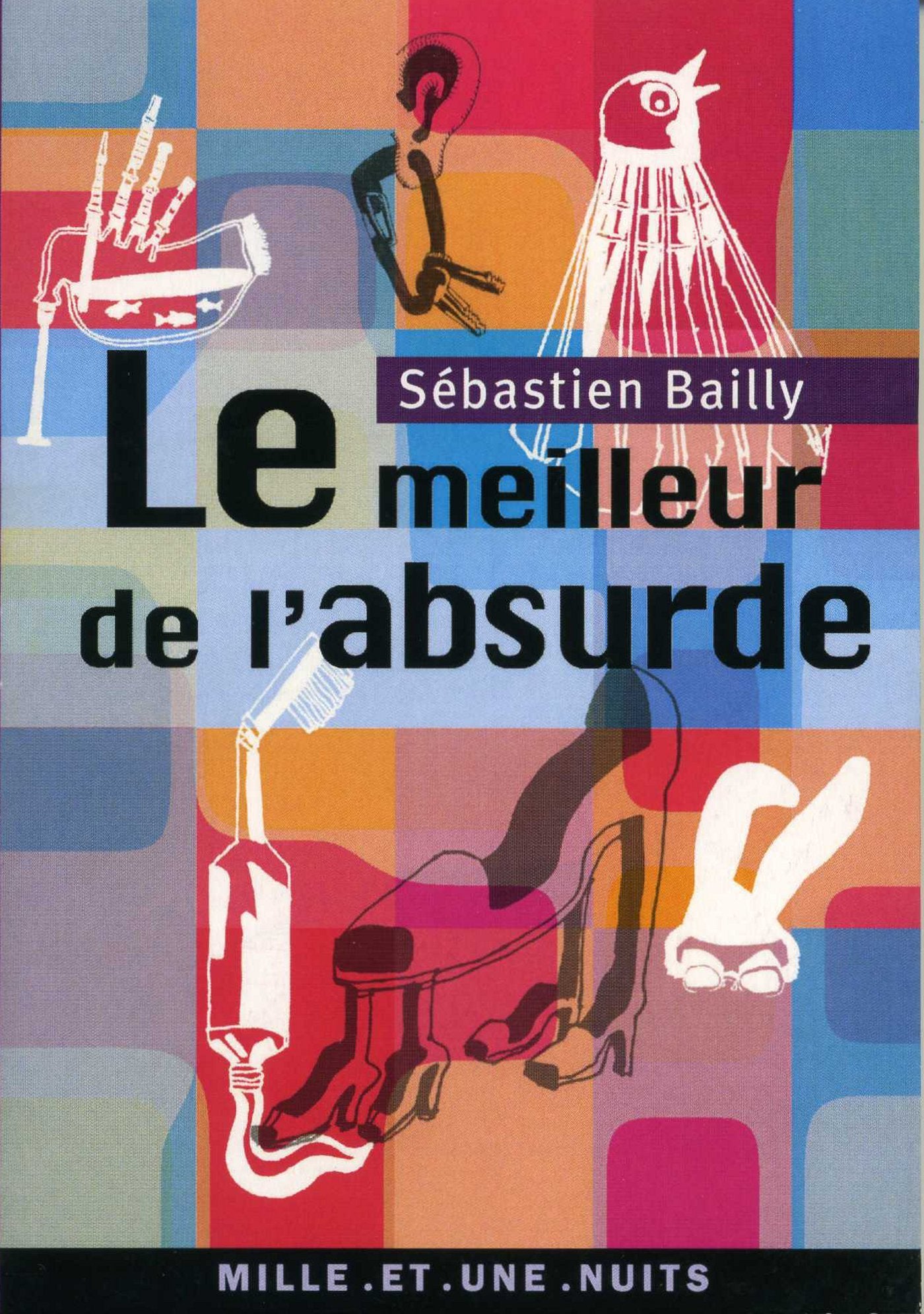 Le Meilleur de l'absurde 9782755500233
