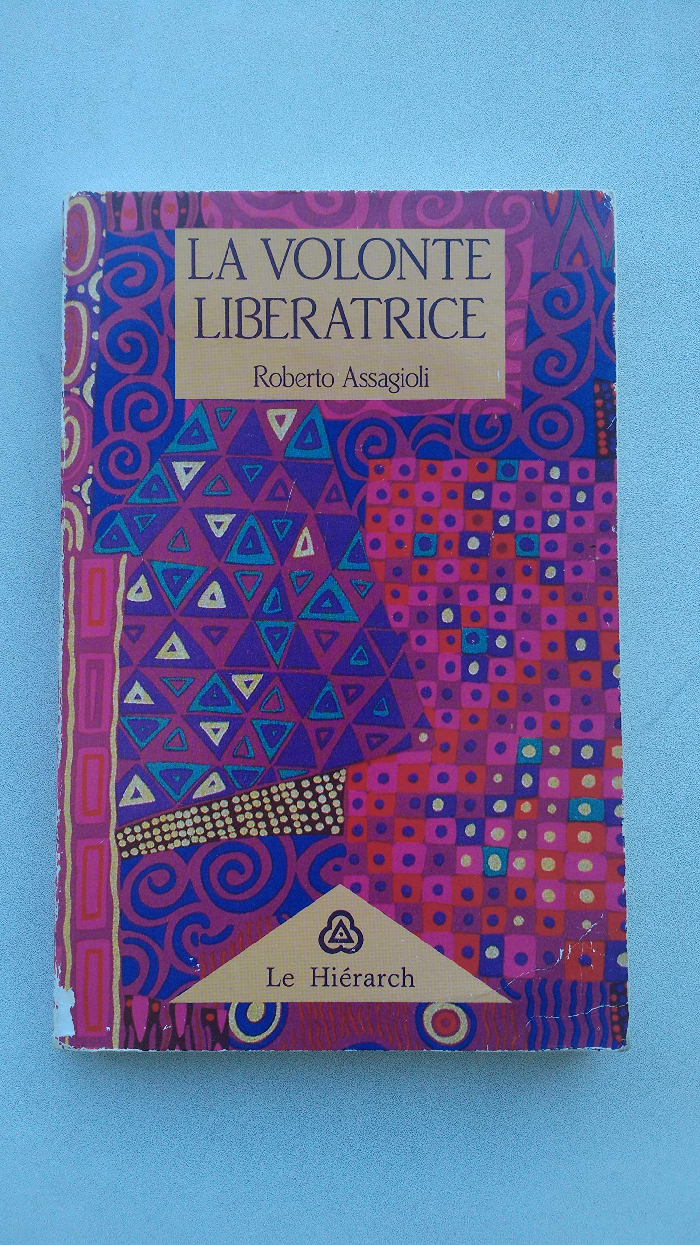 La Volonté libératrice 9782906803084