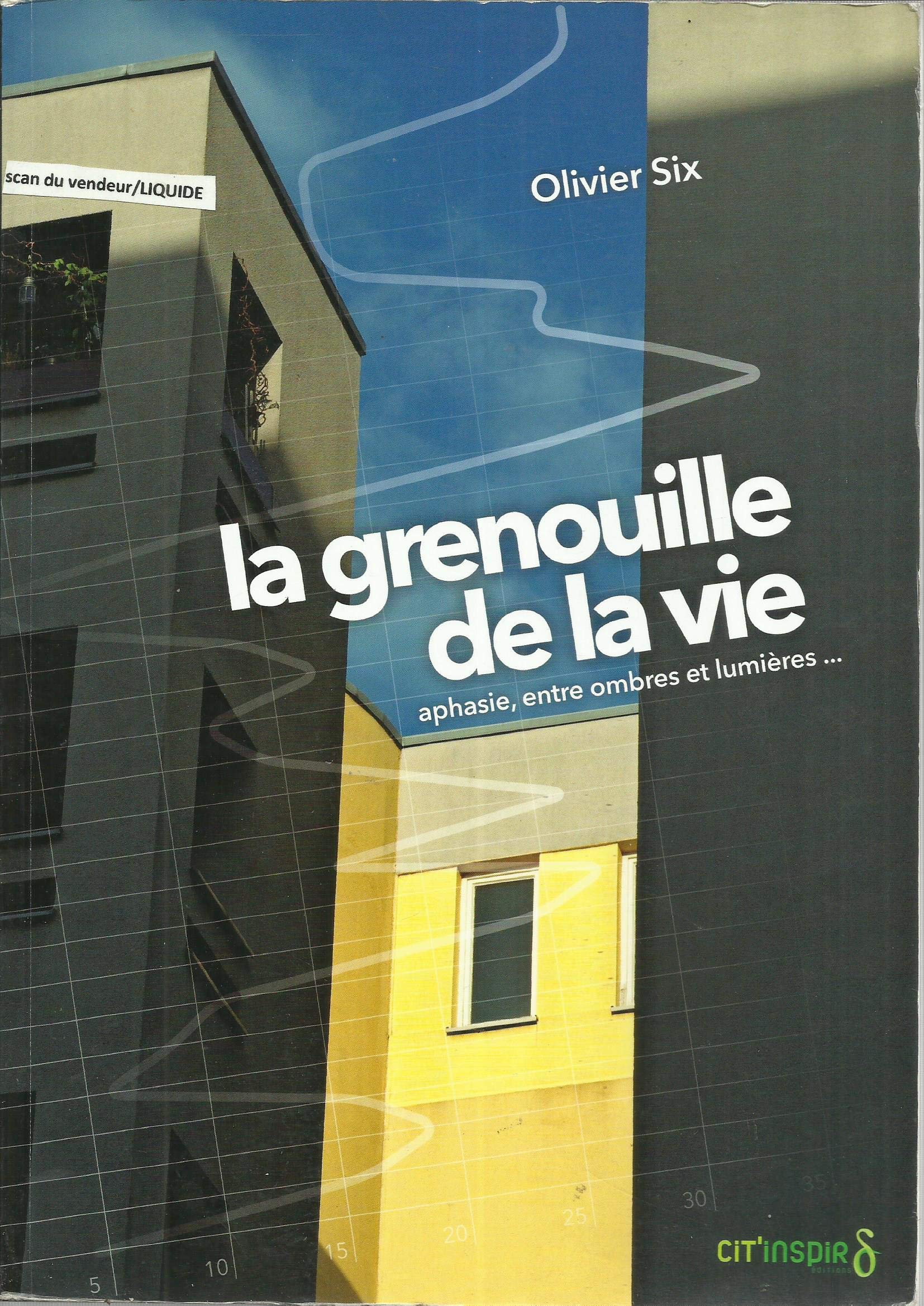 LA GRENOUILLE DE LA VIE 9782952927055
