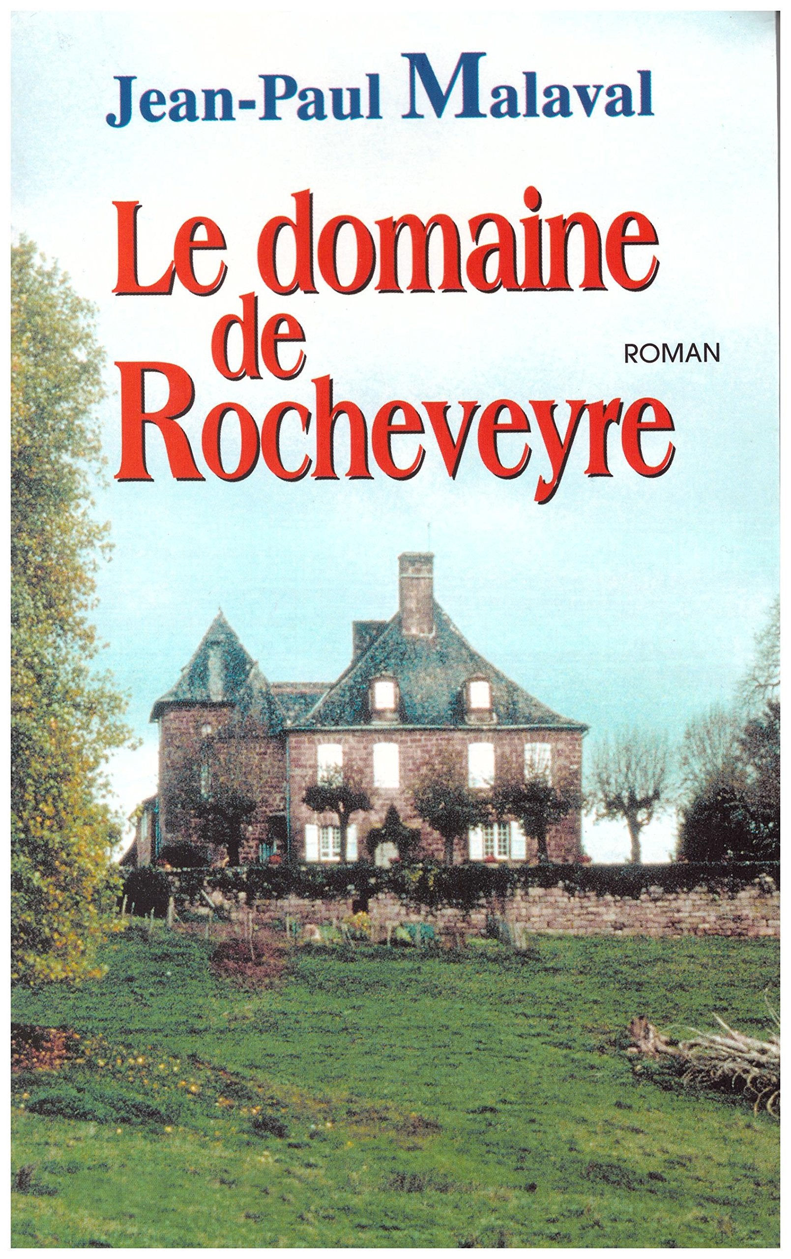 Le domaine de Rocheveyre 9782702838457