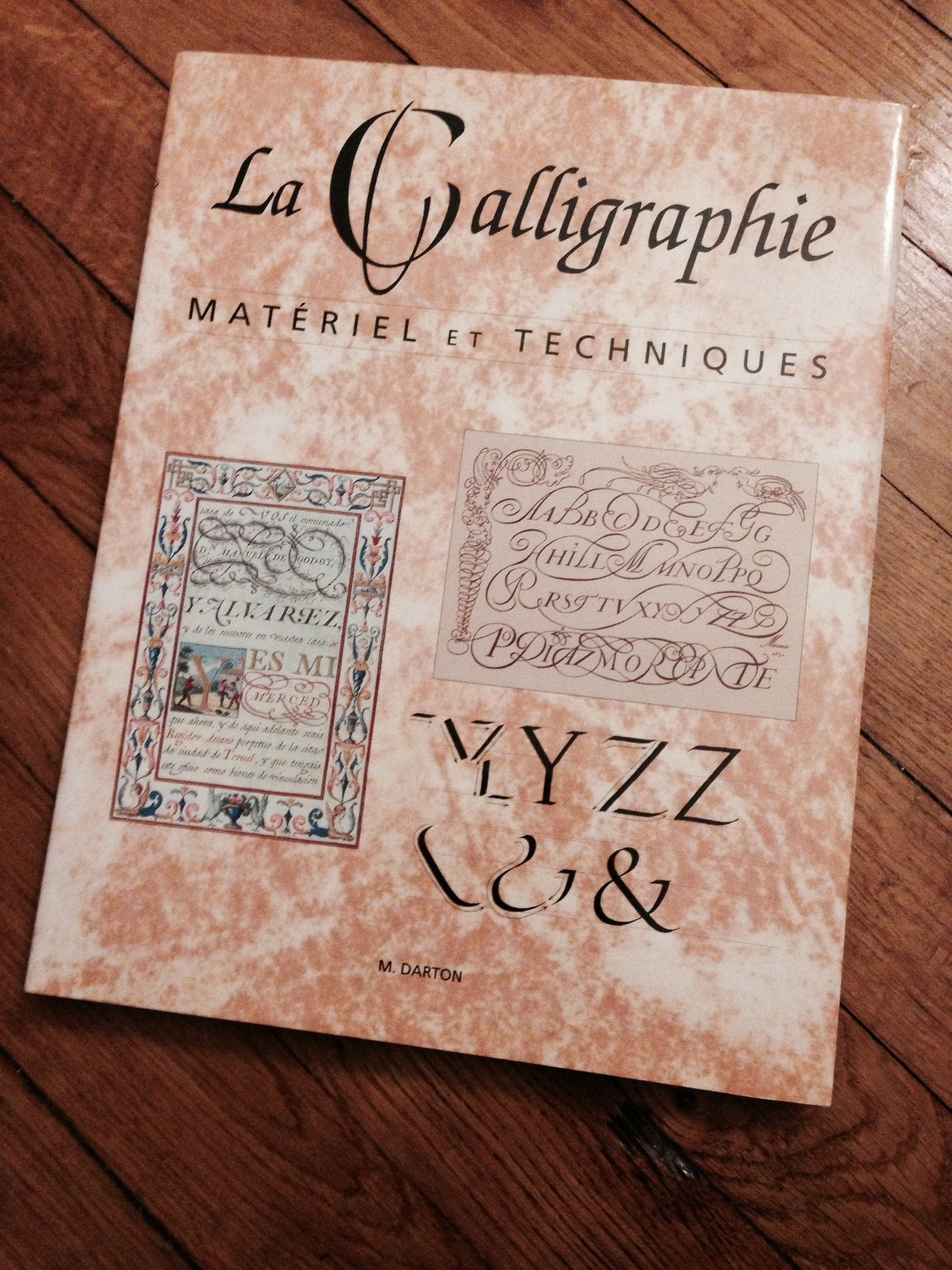 La calligraphie : Matériel et techniques 9782743411060