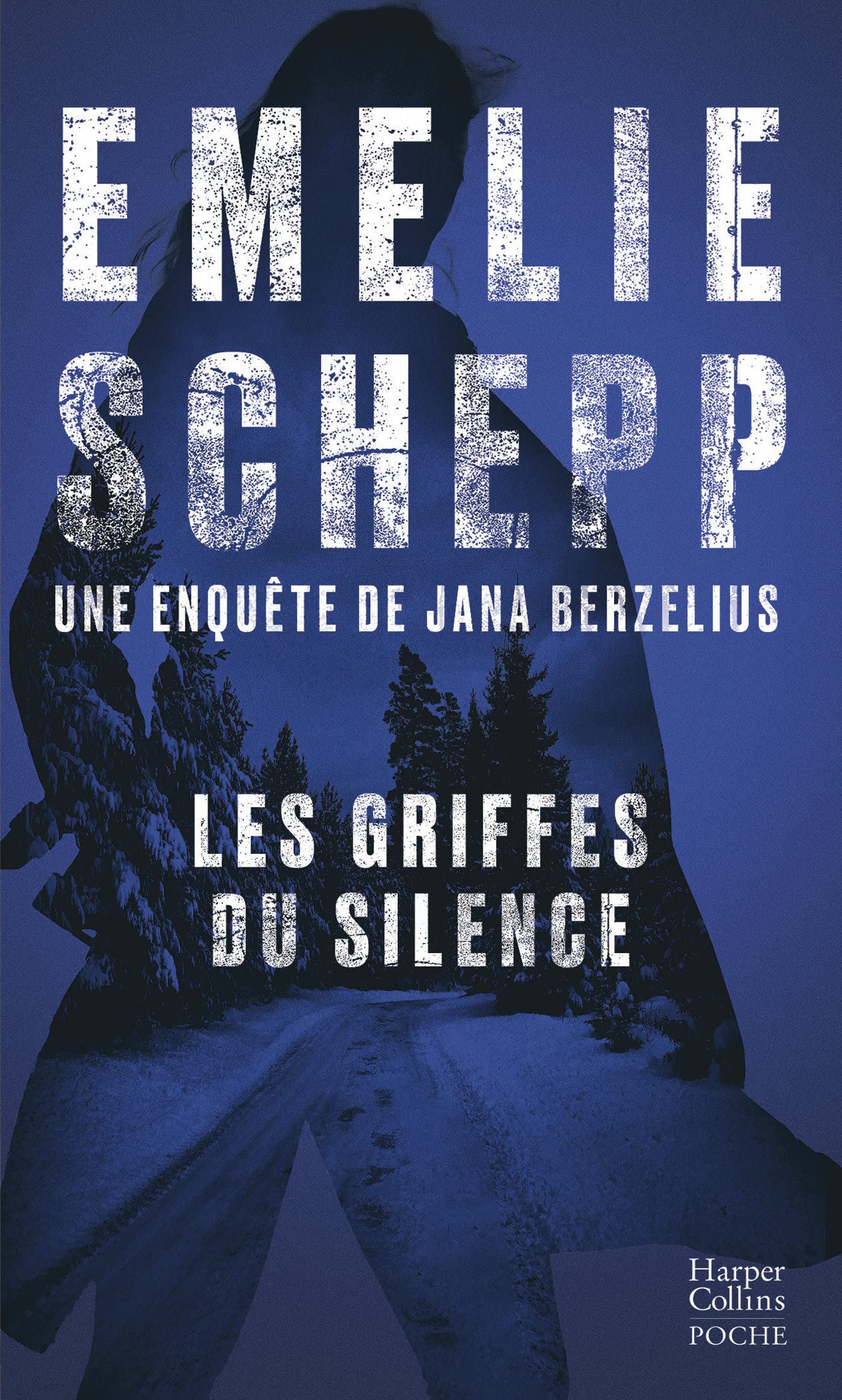 Les griffes du silence: Découvrez les enquêtes de Jana Berzelius, par la reine du polar suédois 9791033914051