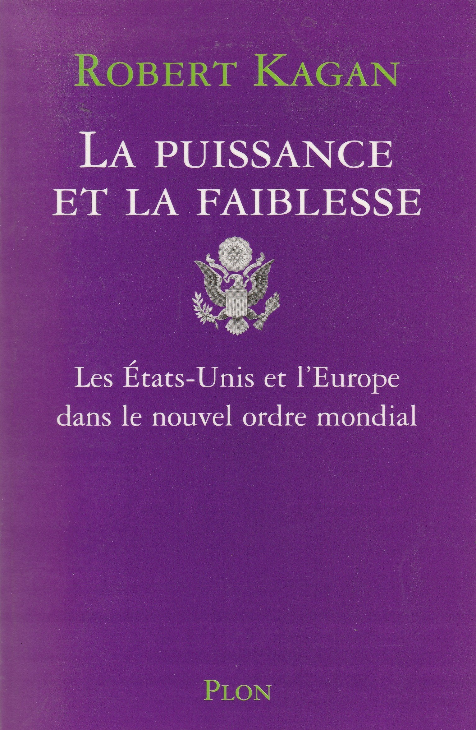 La Puissance et la Faiblesse 9782259198554