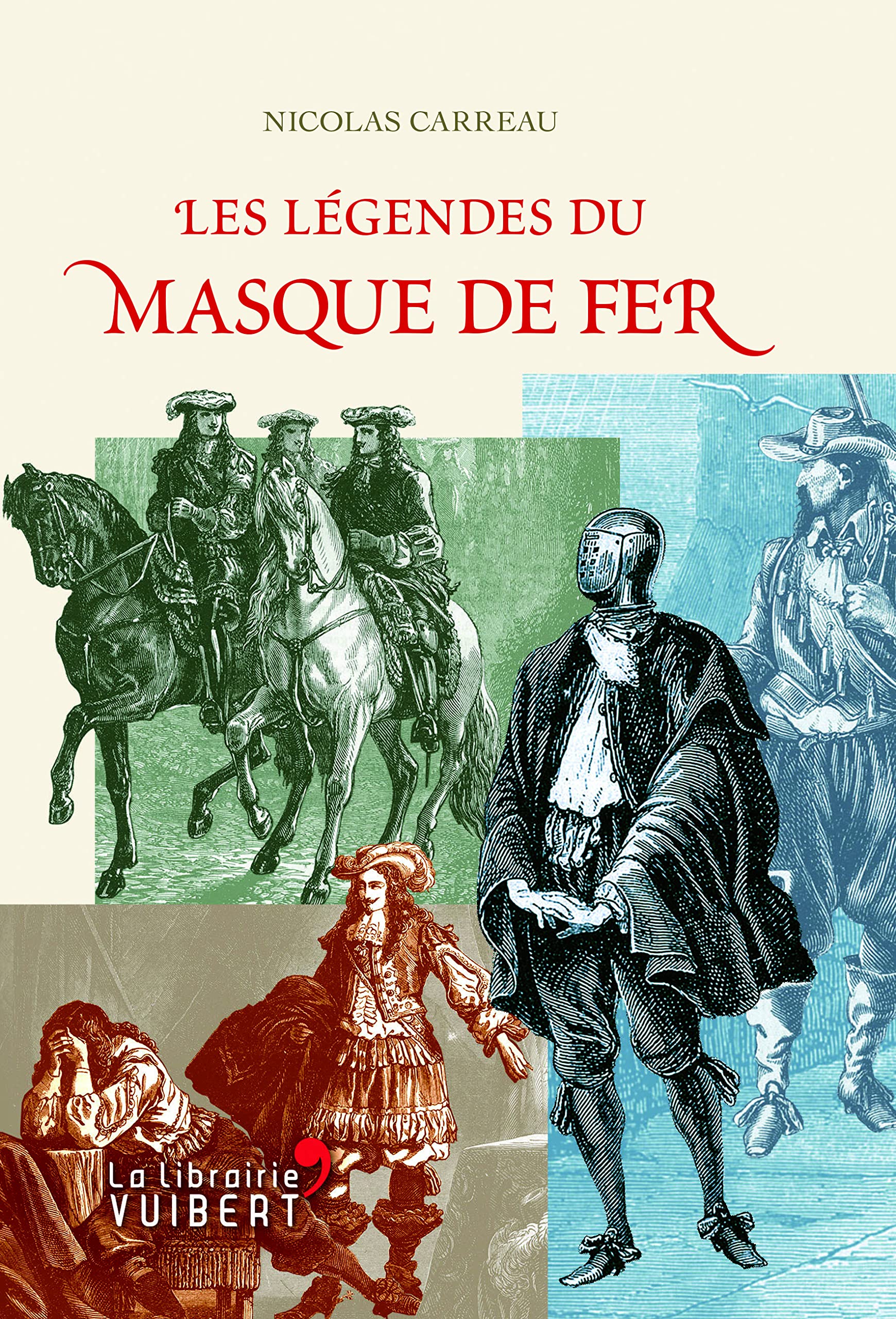 Les Légendes du Masque de fer 9782311100006