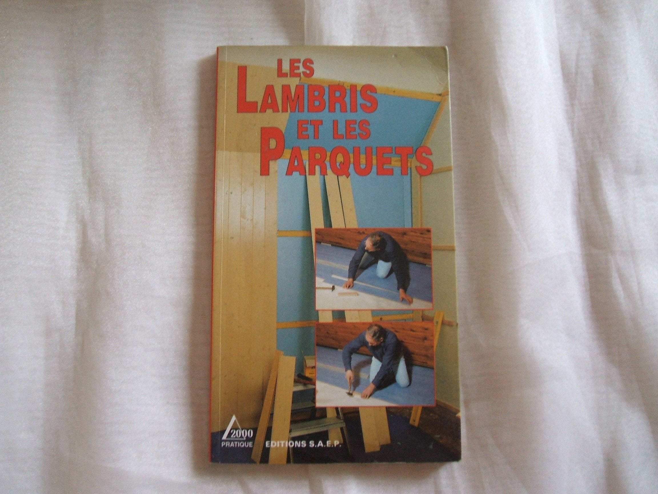 Les Lambris et les Parquets 9782737241246