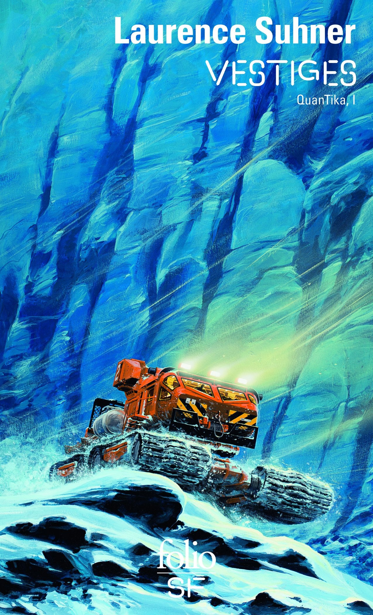 QuanTika, I : Vestiges: Quantika I 9782072697975