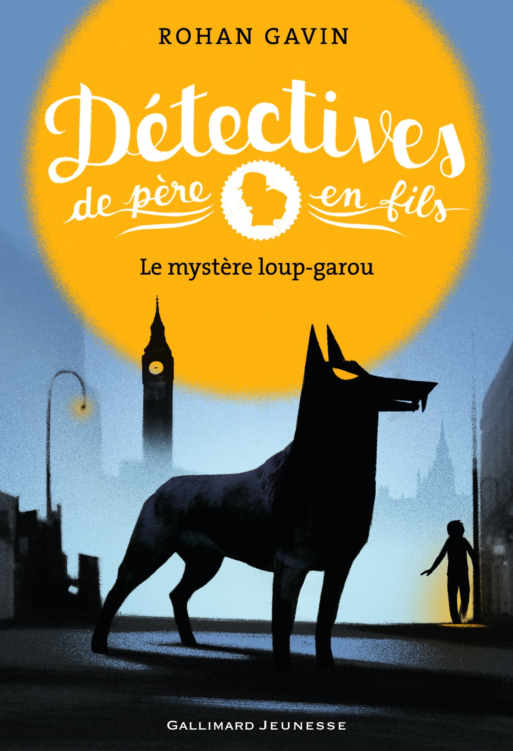Détectives de père en fils: Le mystère loup-garou (2) 9782070656684