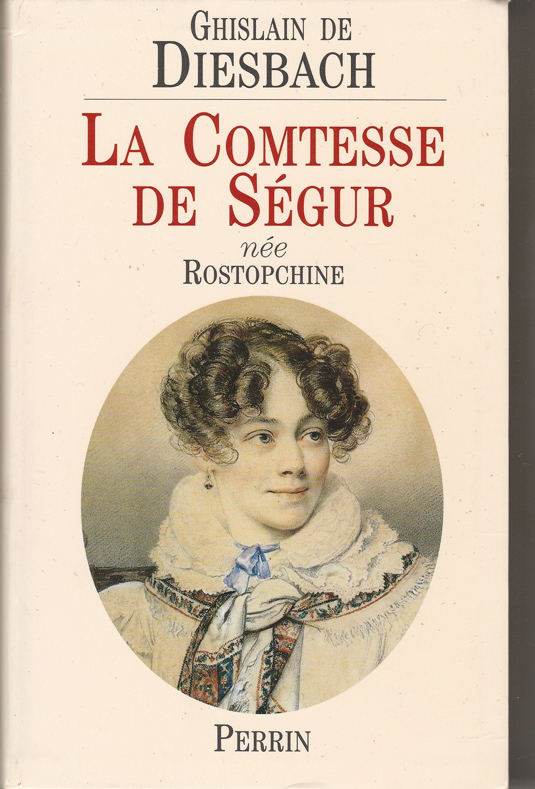 La Comtesse de Ségur, née Rostopchine 9782262015183