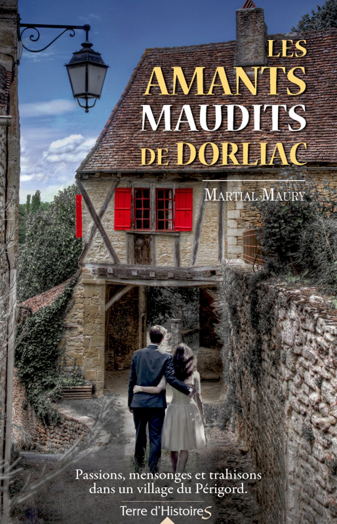 Les amants maudits de Dorliac 9782824607771