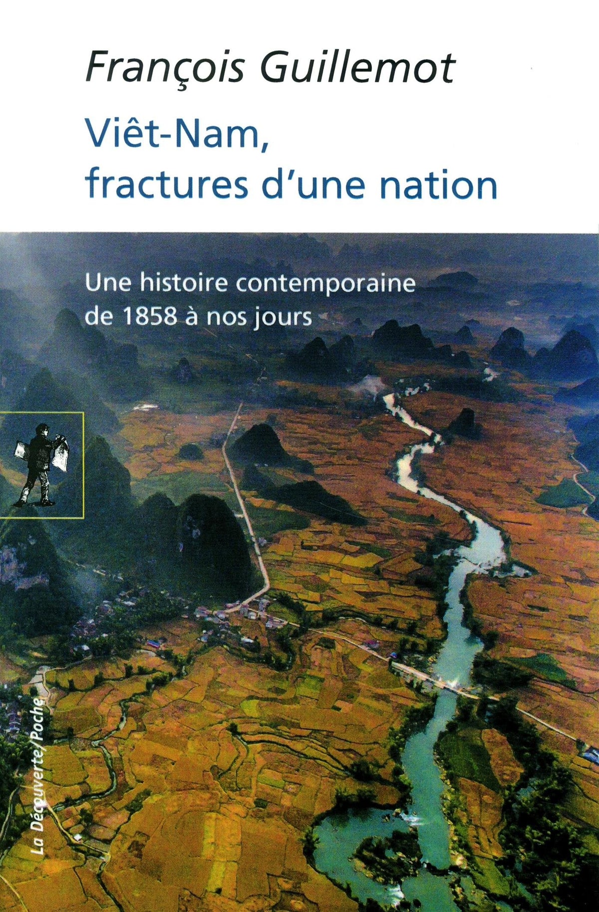 Viêt-Nam, fractures d'une nation 9782707190949