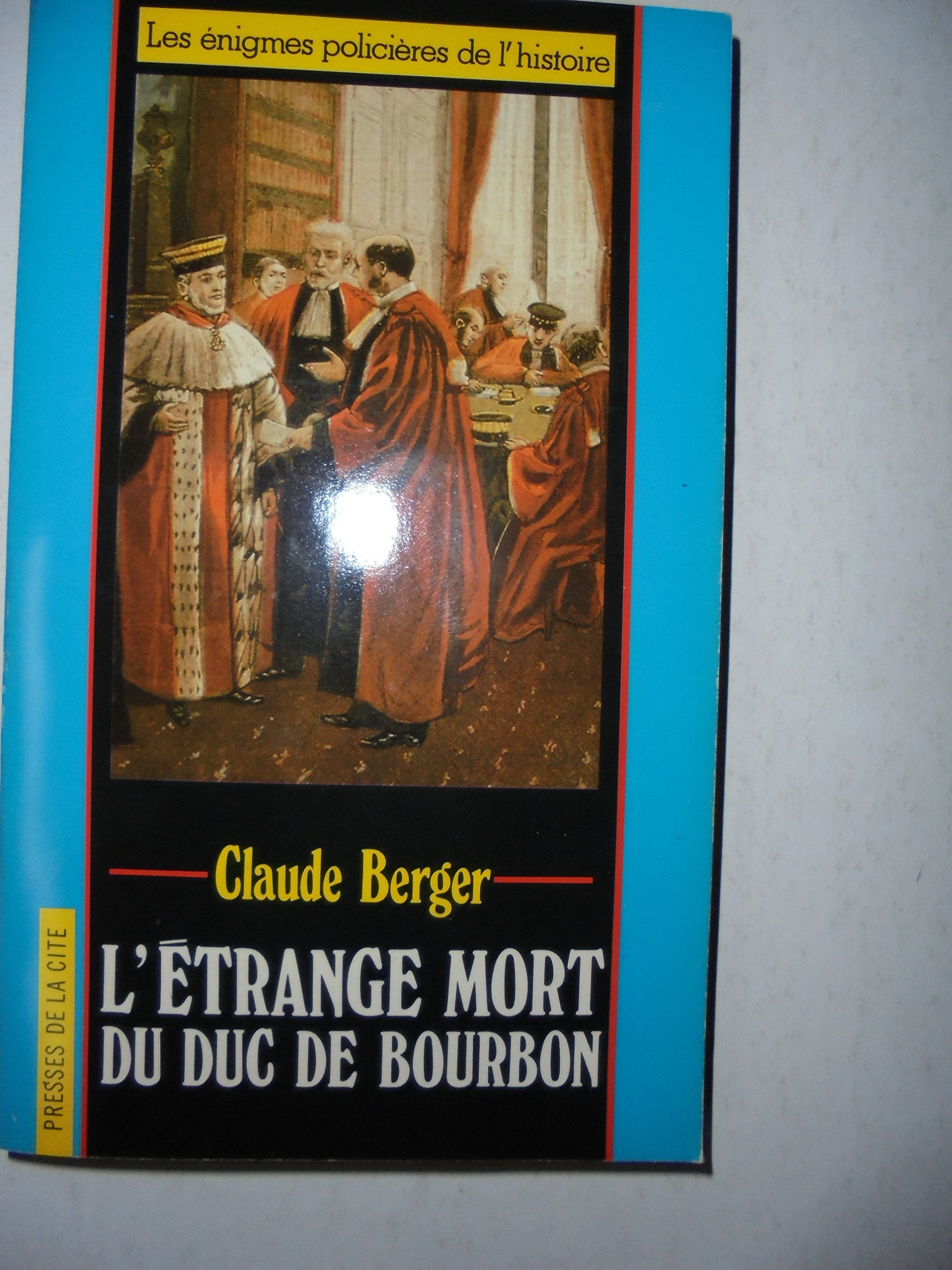 L'étrange mort du duc de bourbon 9782285000746