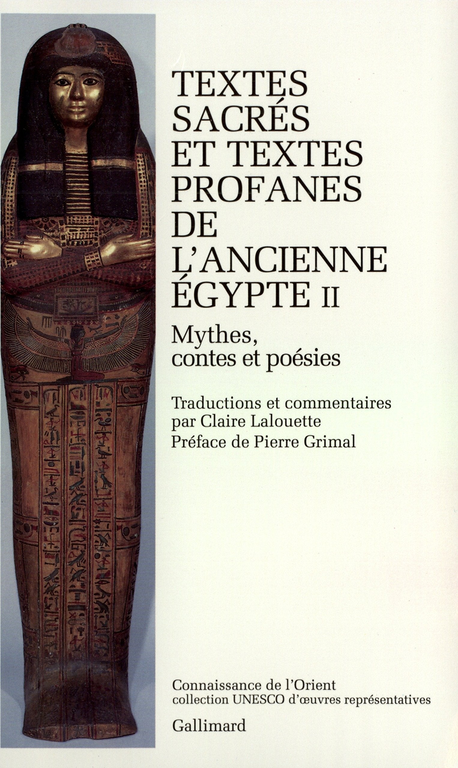 Textes sacrés et textes profanes de l'ancienne Égypte (Tome 2-Mythes, contes et poésie) 9782070711765